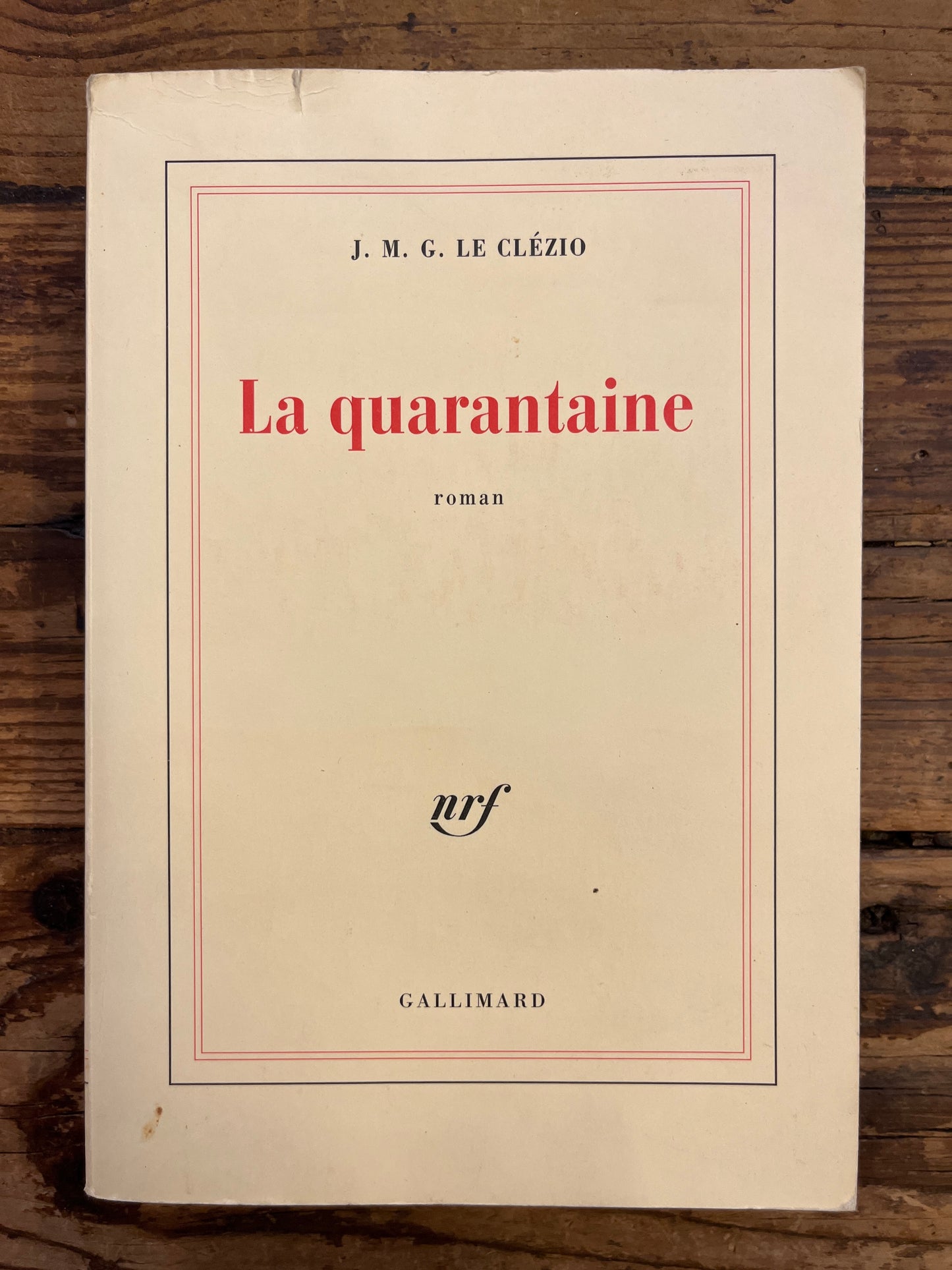 La quarantaine, JMG Le Clézio