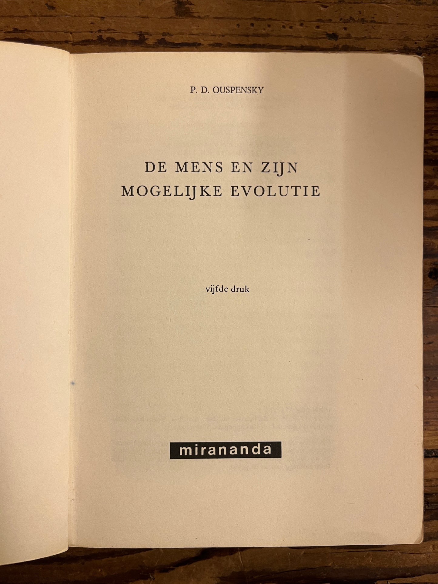 De mens en zijn mogelijke evolutie, P.D. Ouspensky