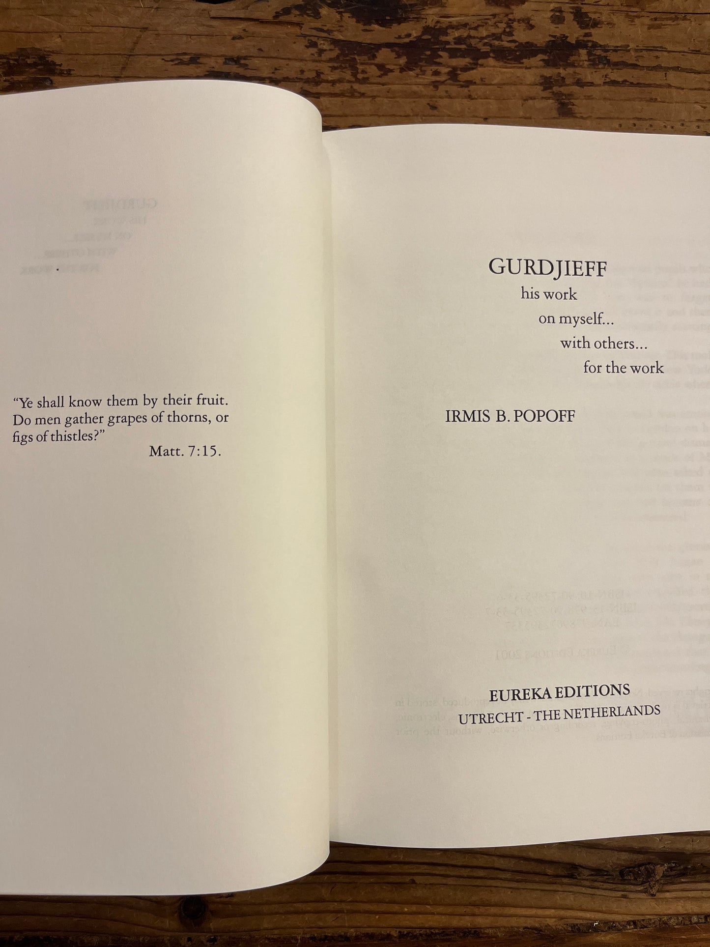 Gurdjieff, His Work, On myself, with Others, For the Work by Irmis B. Popoff