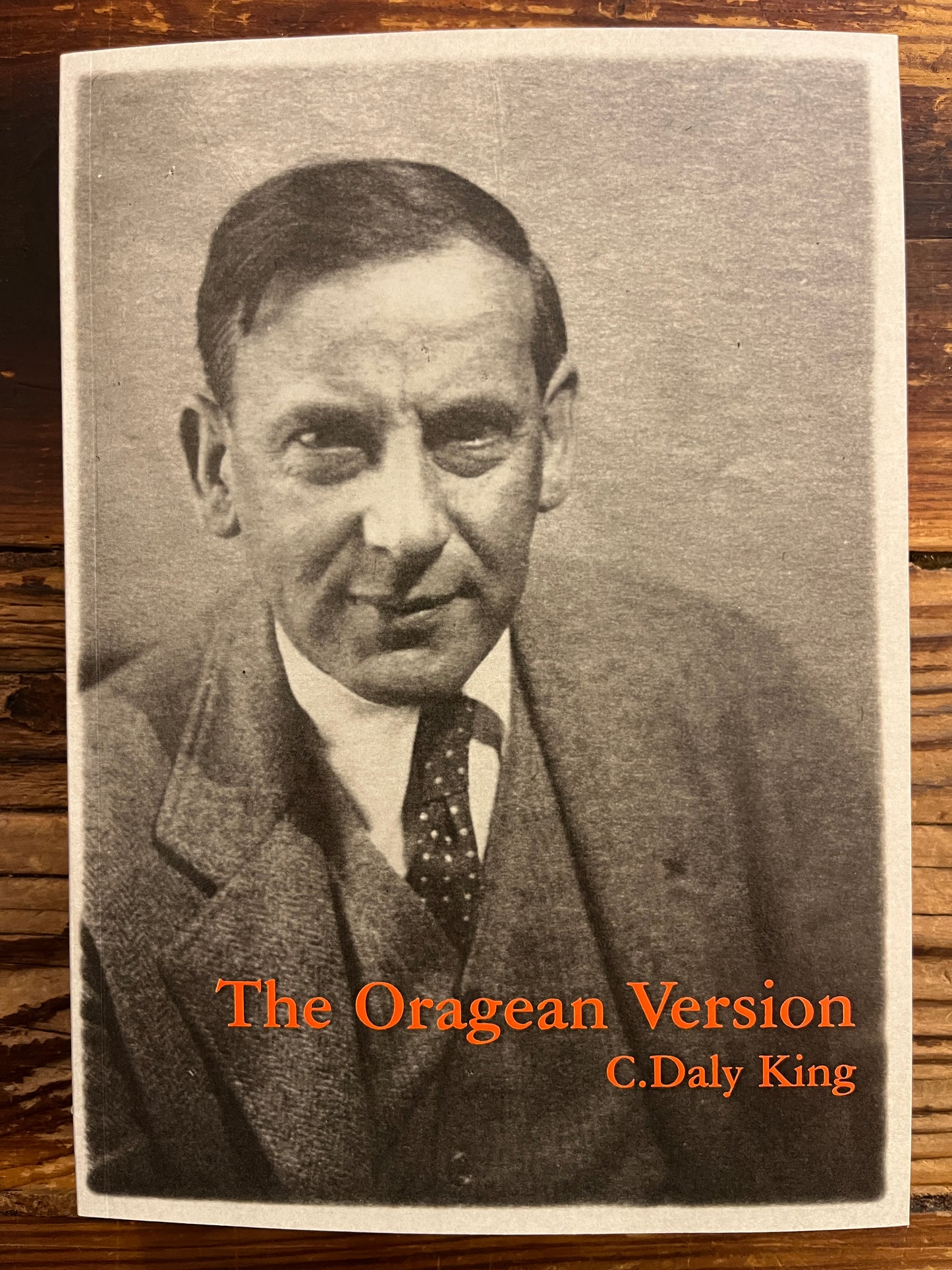 The Oragean Version, C. Daly King