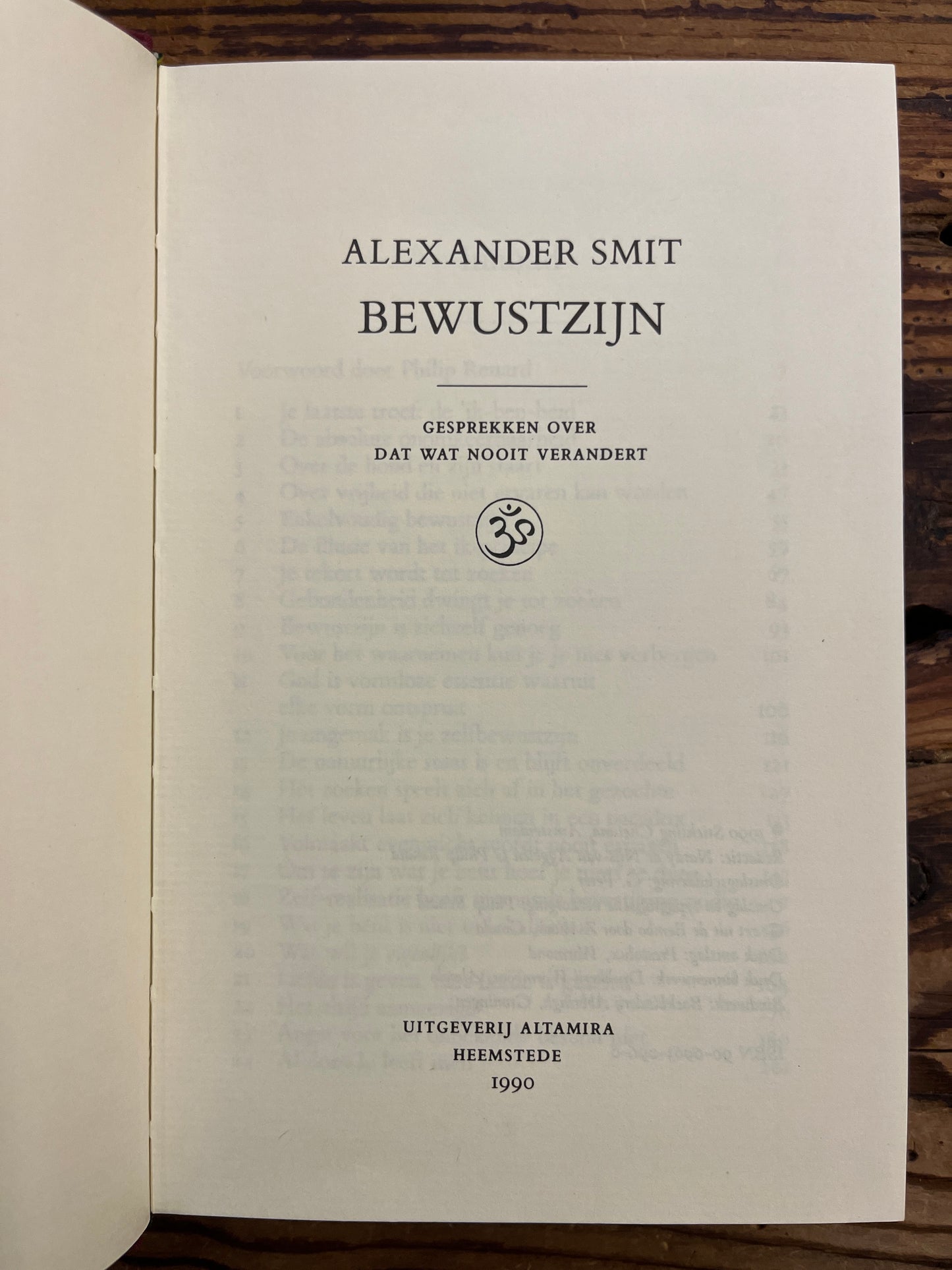 Bewustzijn, Gesprekken over dat wat nooit verandert, Alexander Smit