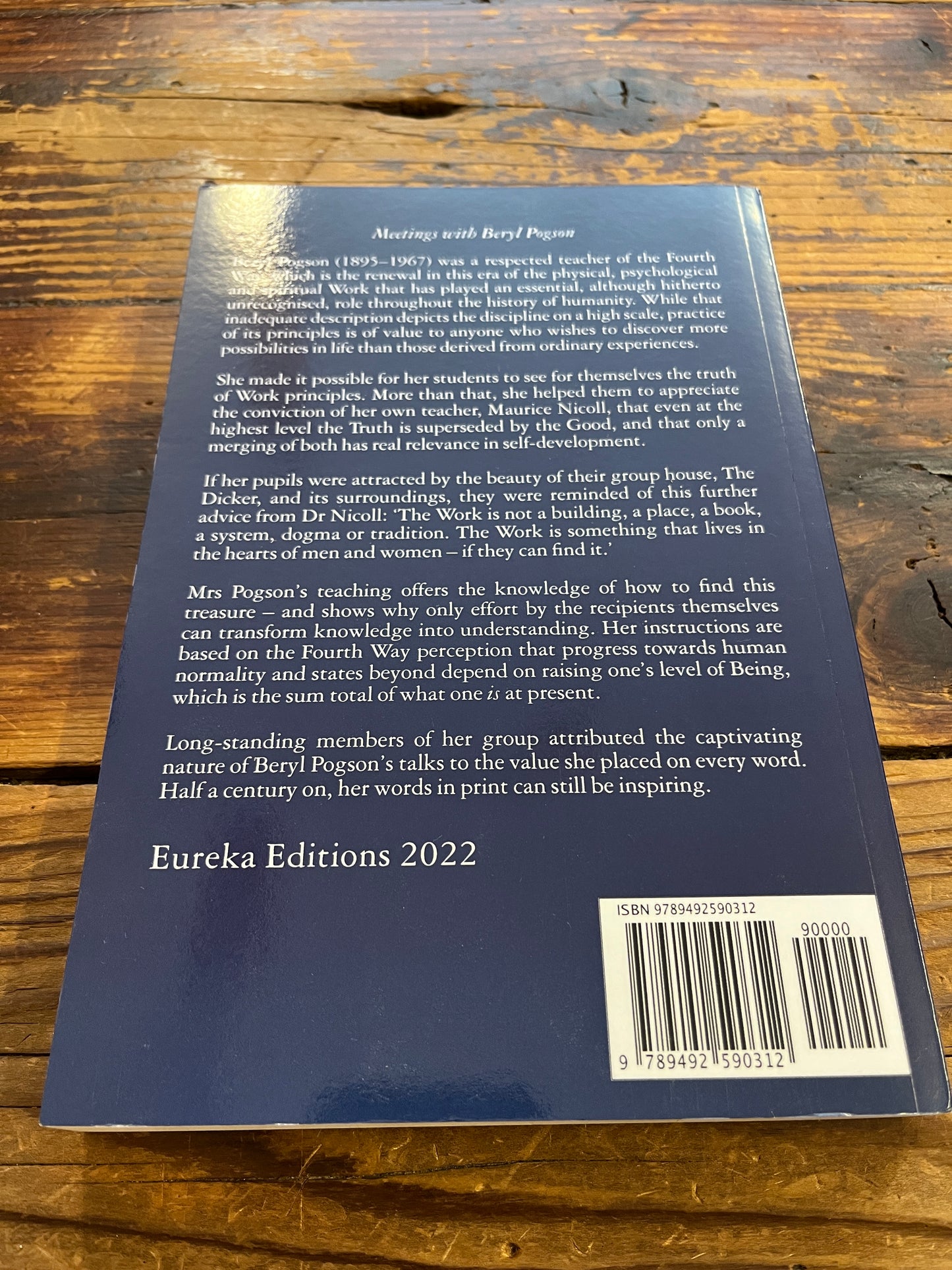 Meetings with Beryl Pogson, A Guide to the Fourth Way, Volume III, Edited by Bob Hunter