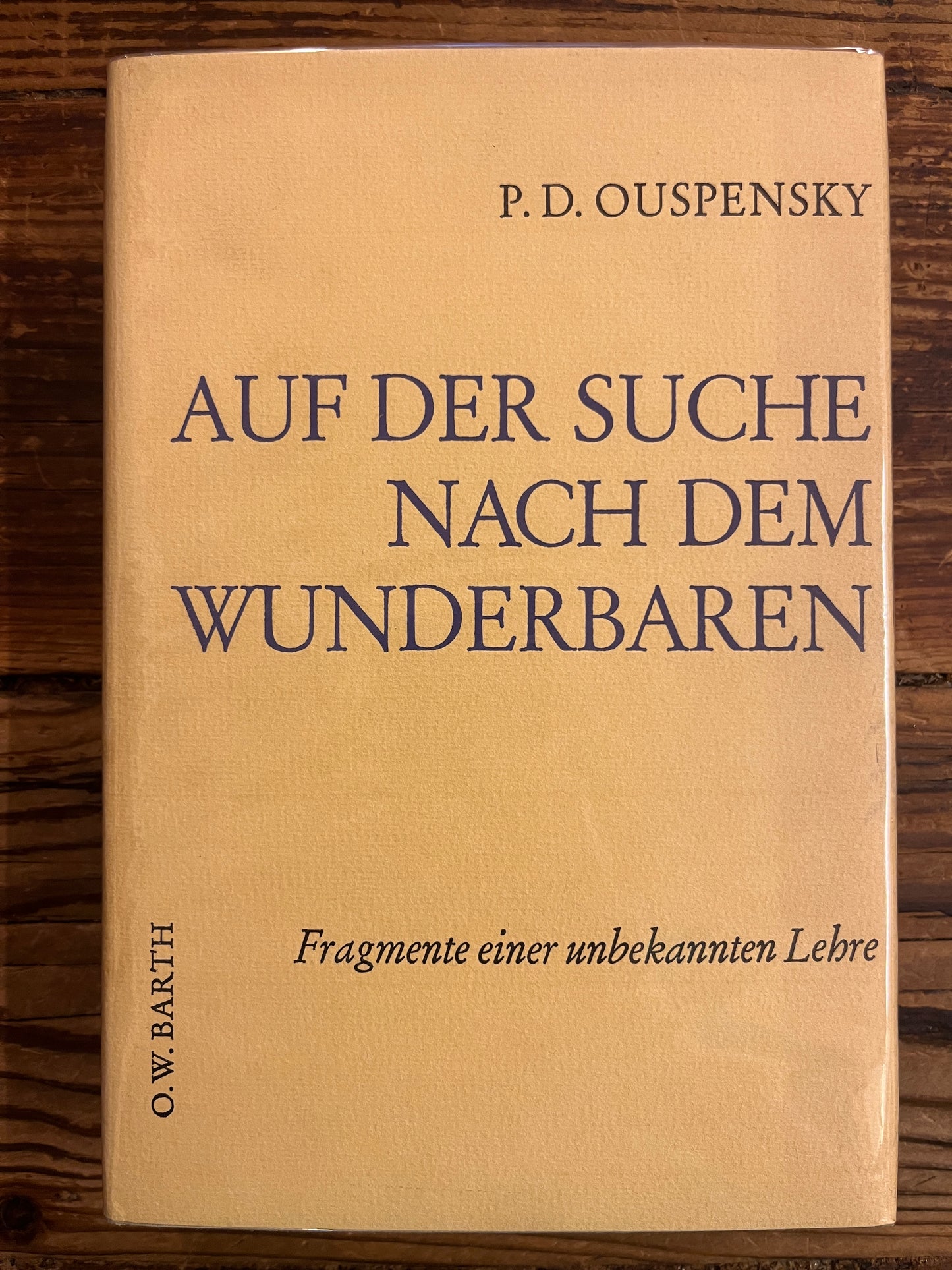 Auf der suche nach dem wunderbaren, P.D. Ouspensky