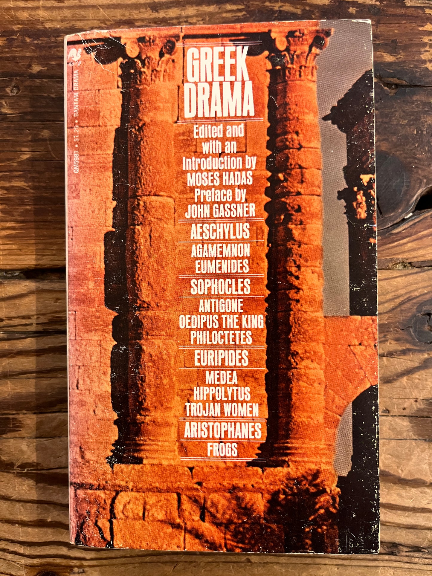 Greek drama, Edited with an introduction by Moses Hadas and preface by John Gassner