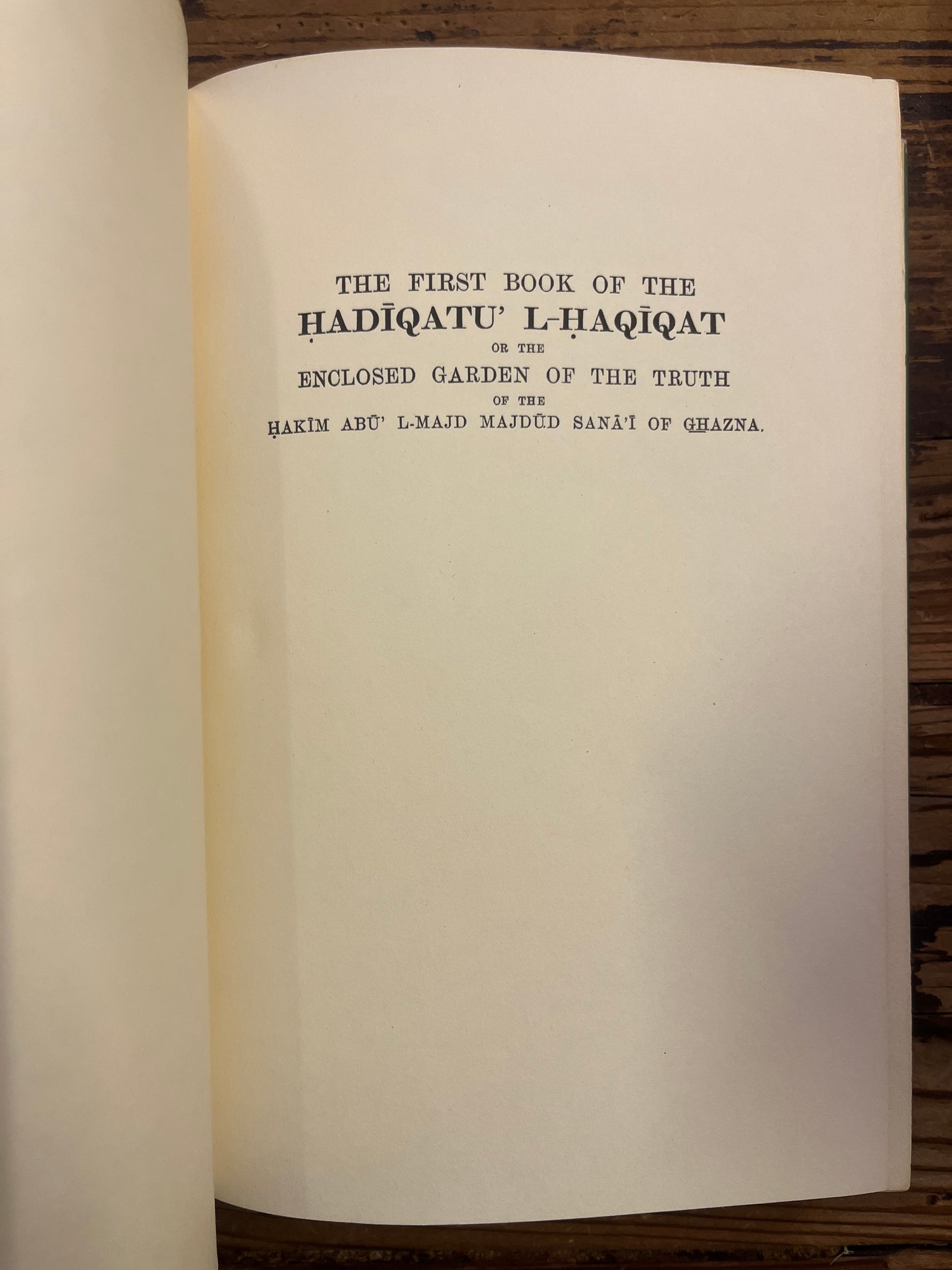 The enclosed garden of the truth, Hakim Abul-Majd Majdūd ibn Ādam Sanā'ī Ghaznavi