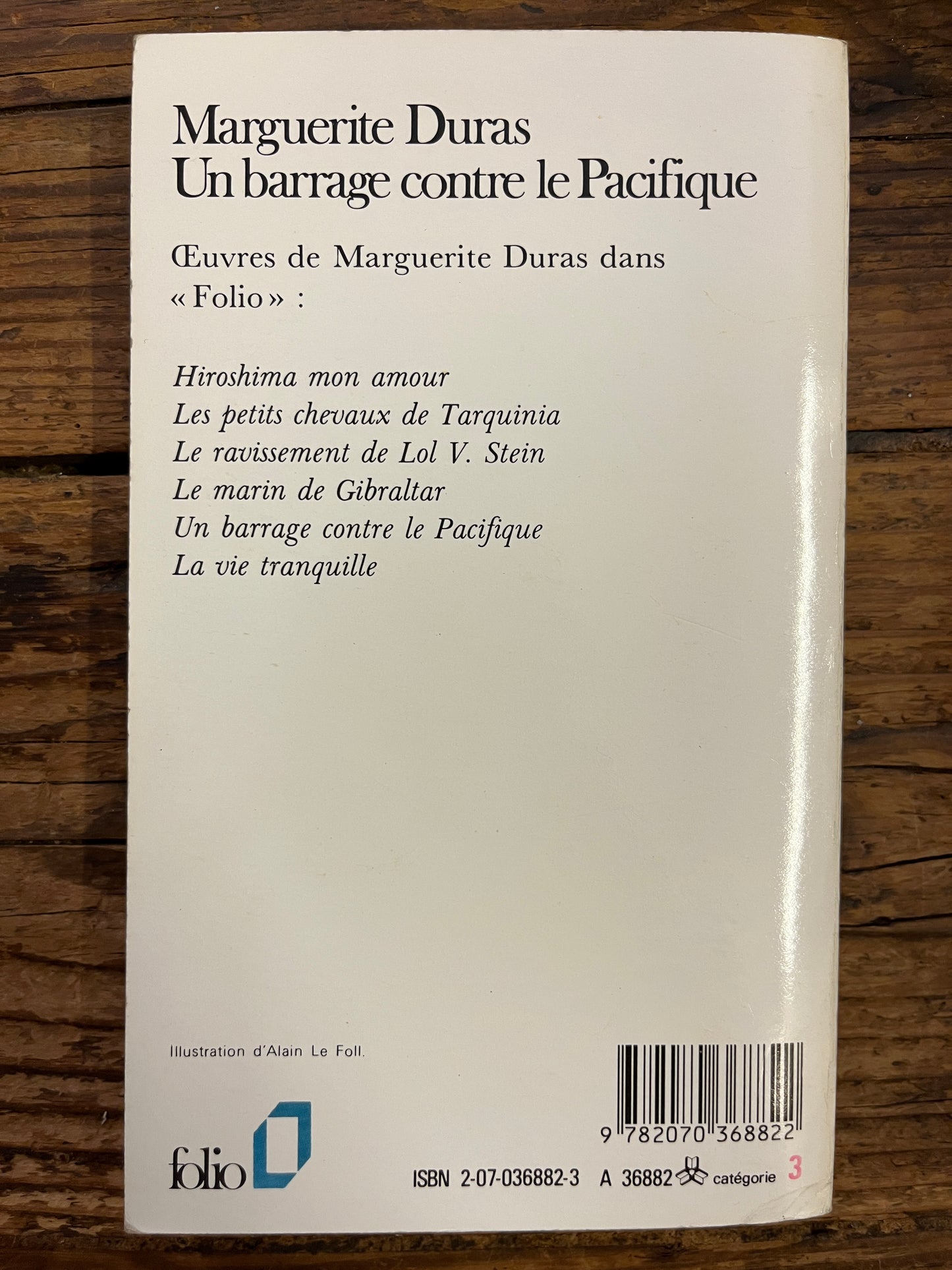 Un barrage contre la Pacifique, Marguerite Duras