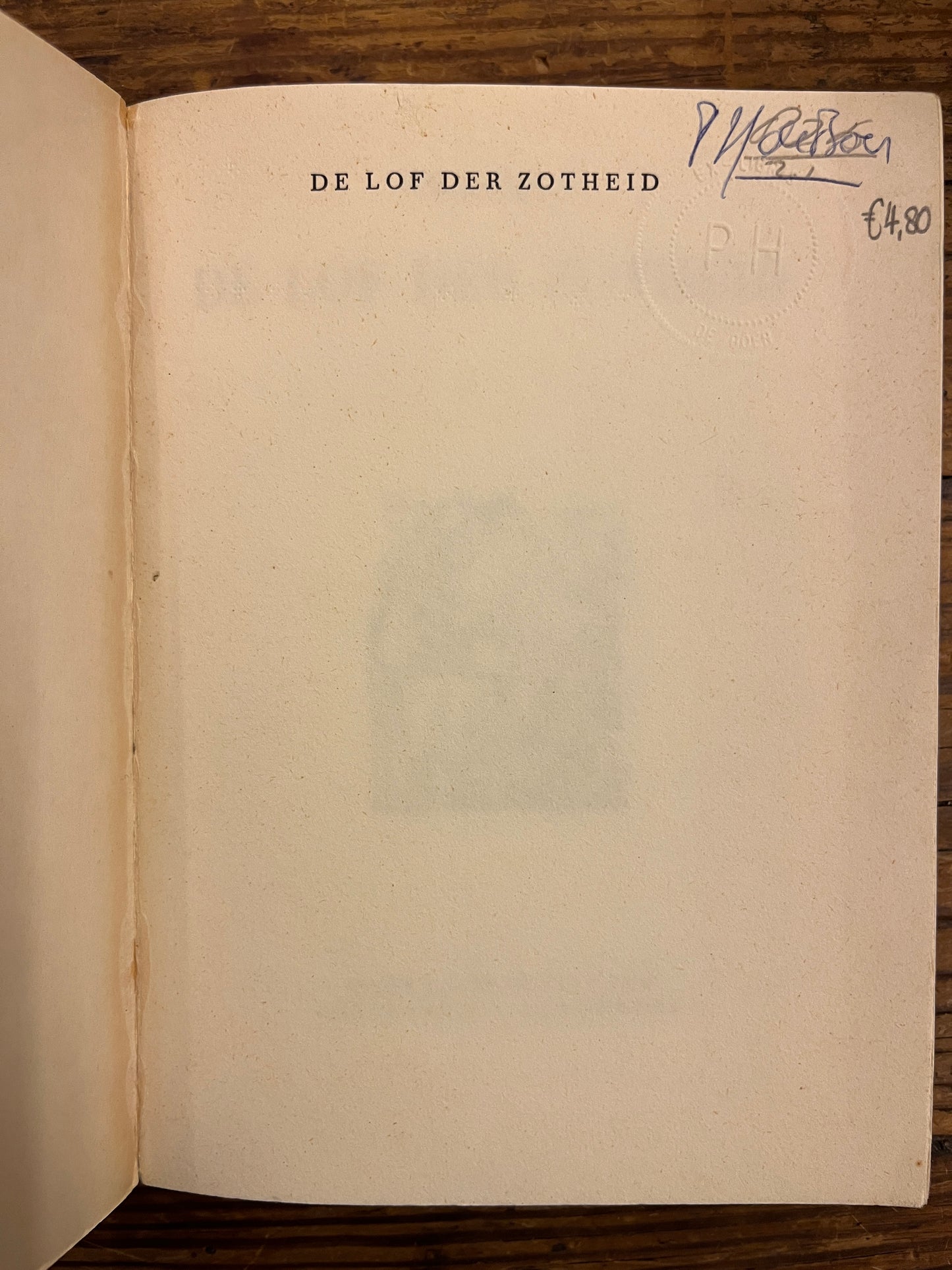 De lof der zotheid, Erasmus
