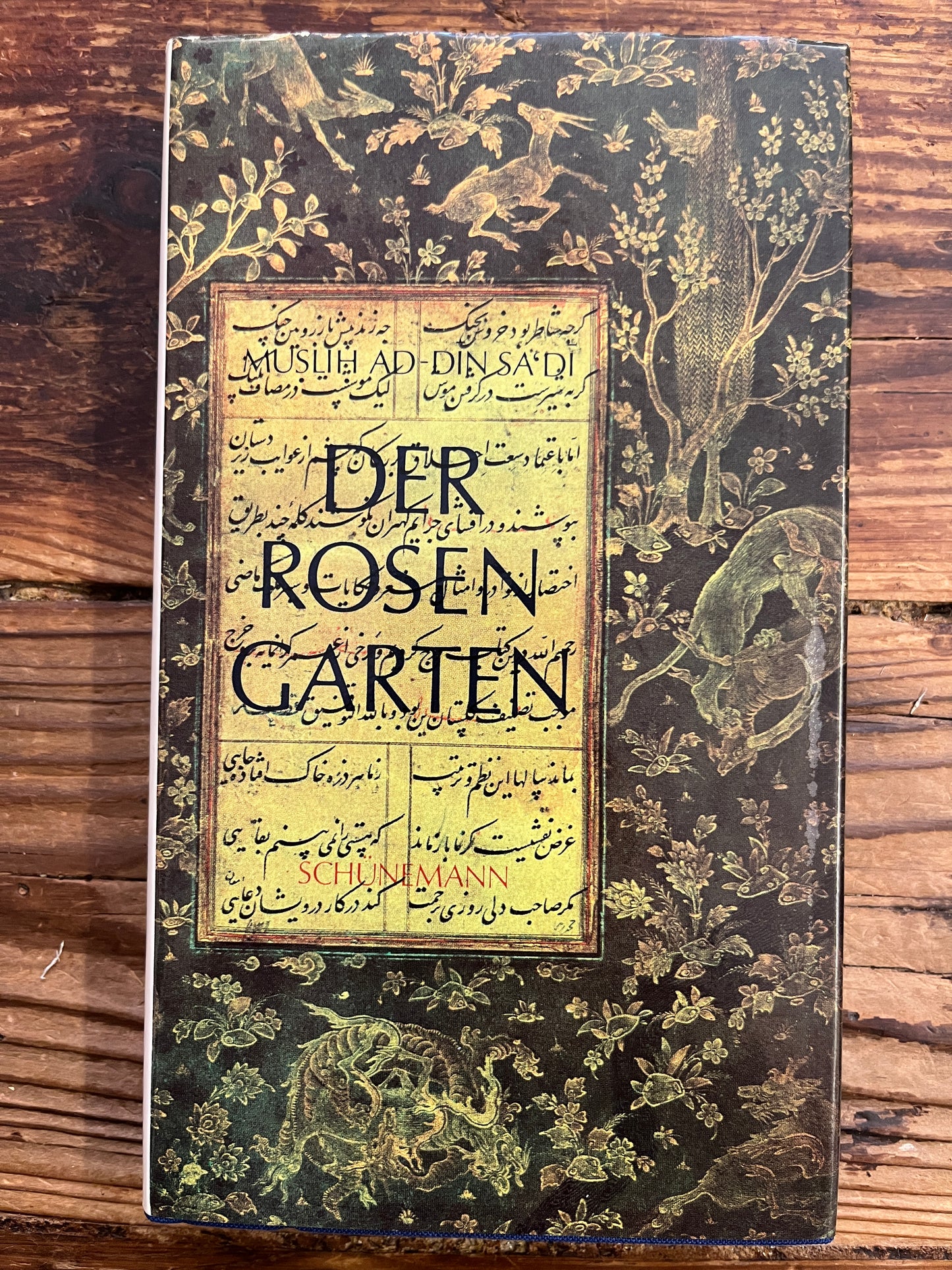 Der Rosen Garten, Muslih Ad-Din Sa’Di