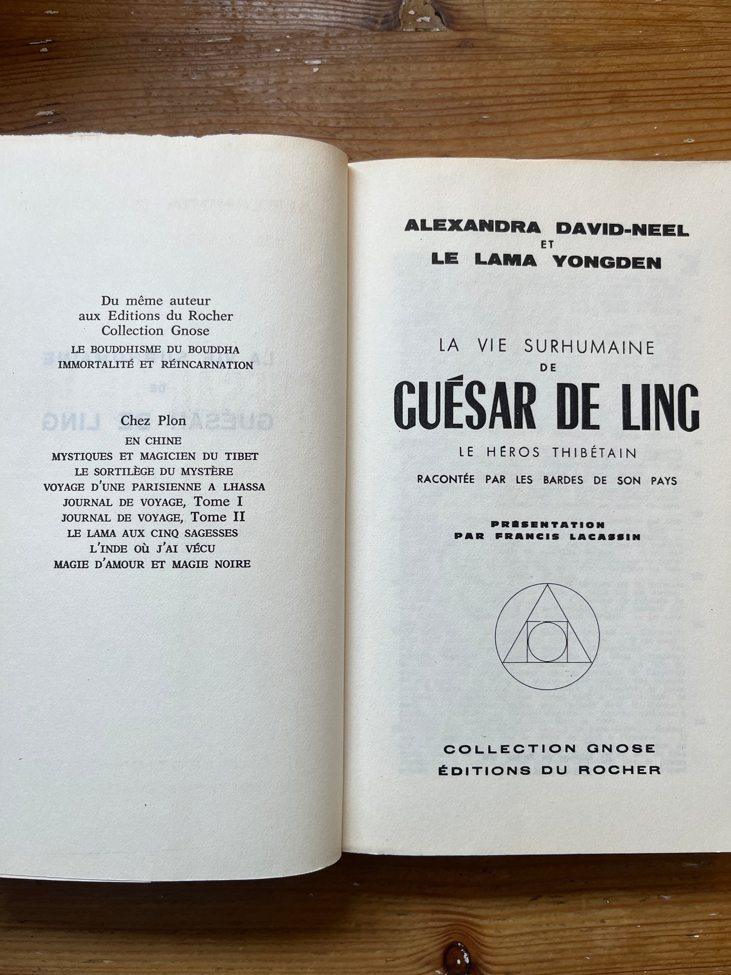 La vie surhumaine de Guesar de Ling, Alexandra David-Neel et le Lama Yongden