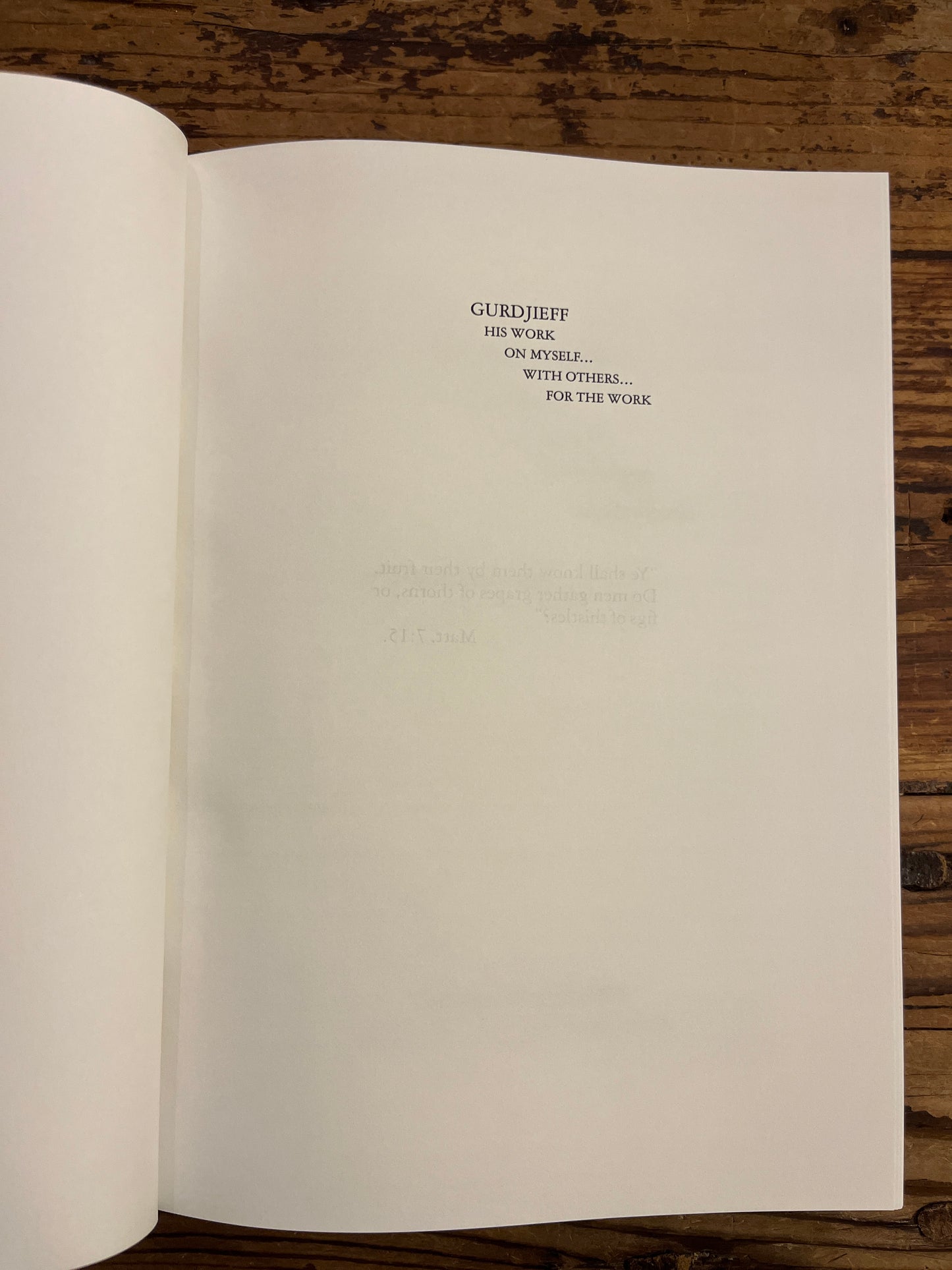 Gurdjieff, His Work, On myself, with Others, For the Work by Irmis B. Popoff