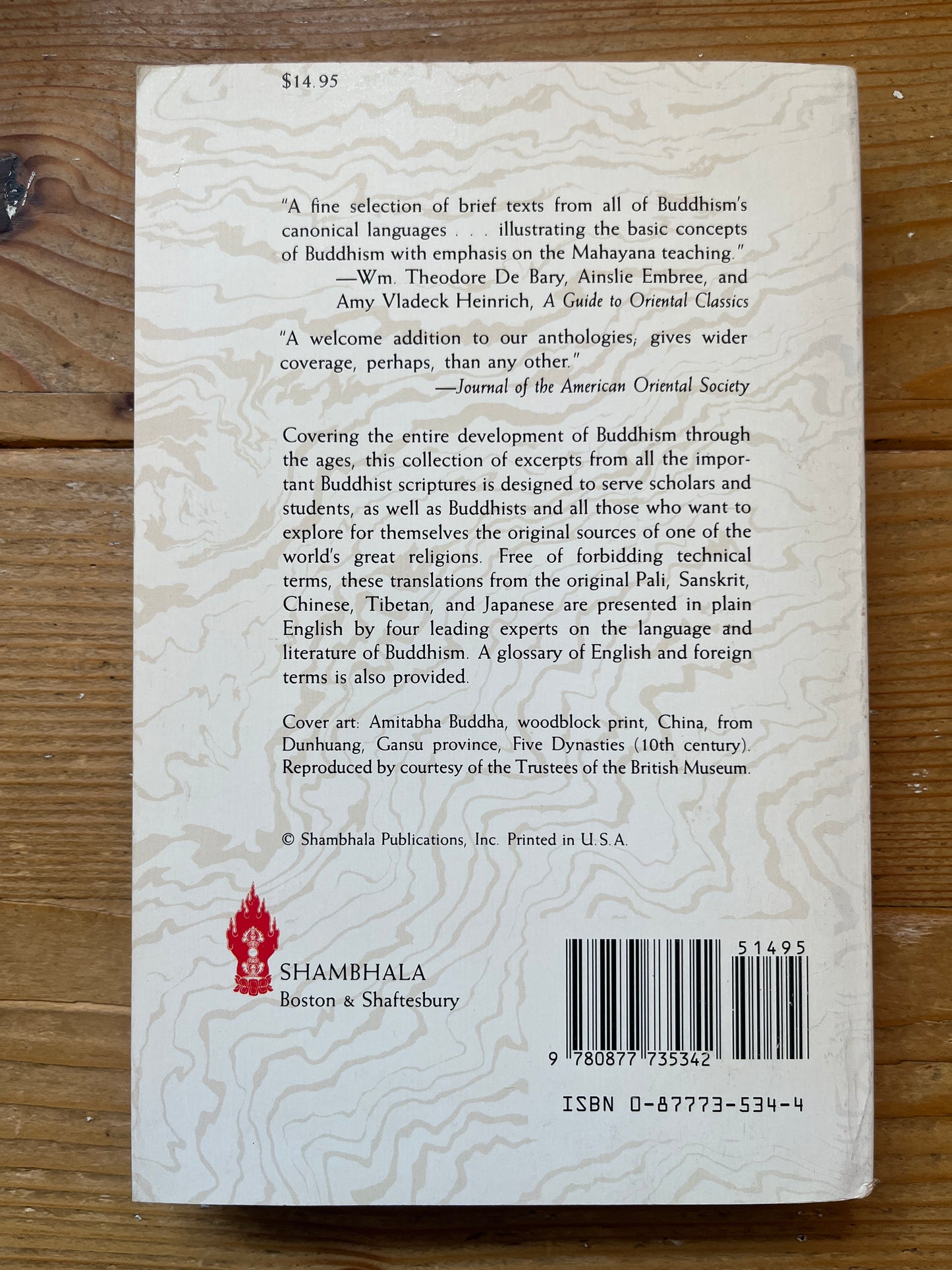 Buddhist texts through the ages, translated and edited by Edward Conze, Horner, David Snellgrove, Arthur Waley