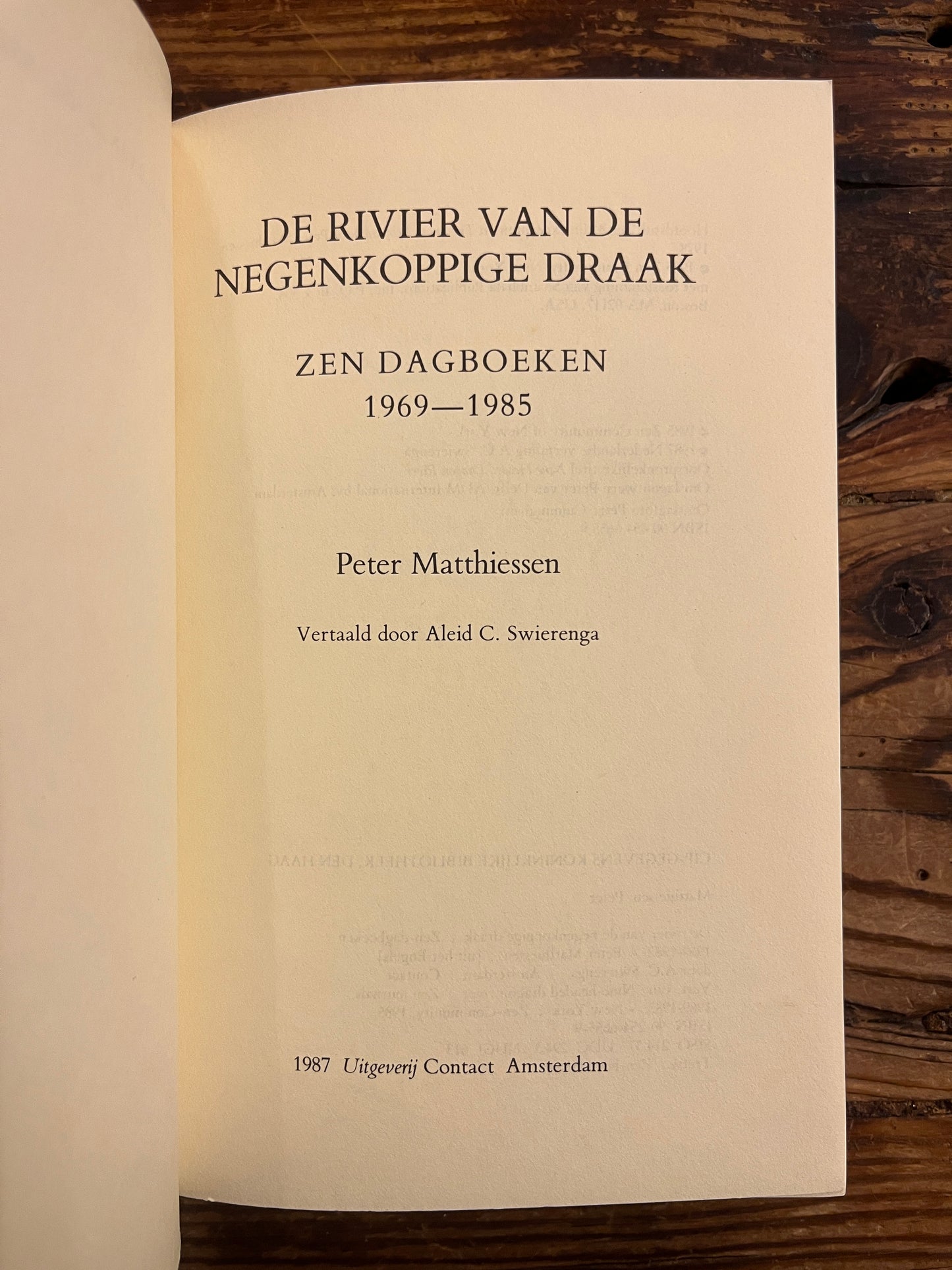 De rivier van de Negen-Koppige draak Zen-Dagboeken 1969-1982, Peter Matthiessen