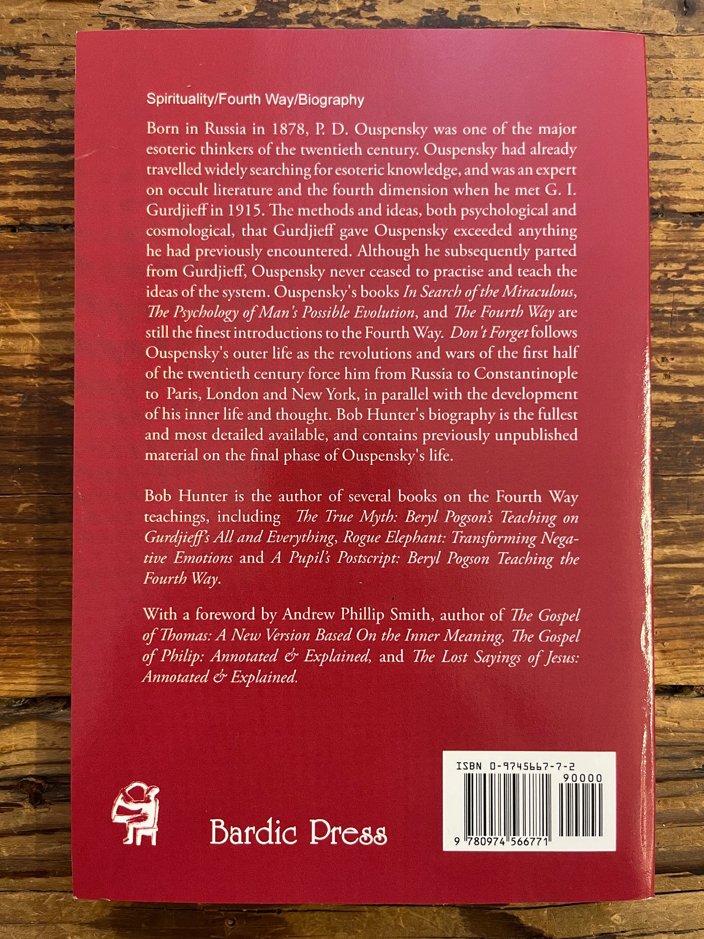 Don’t Forget: P.D. Ouspensky's Life of self-remembering, Bob Hunter