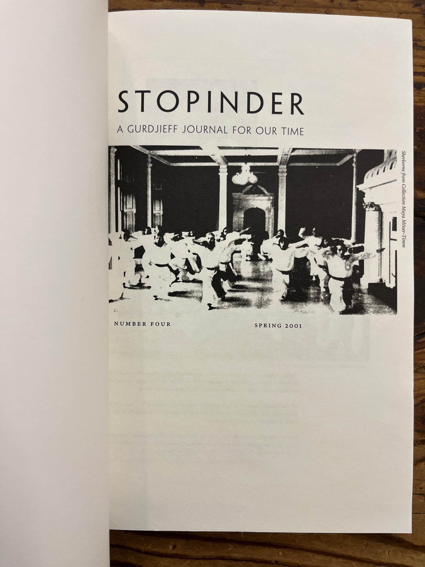Stopinder, A Gurdjieff Journal for our time, number Four