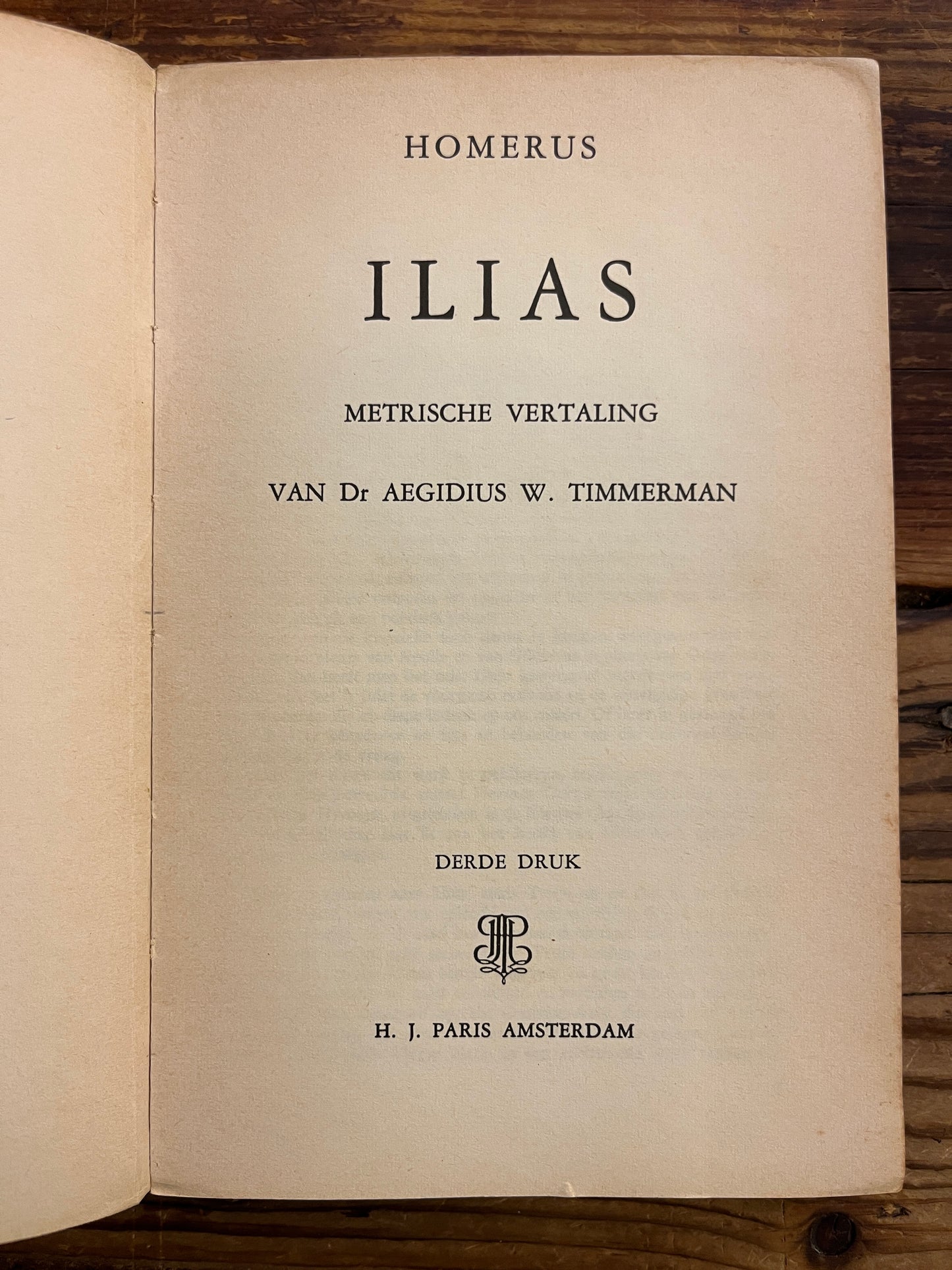 Ilias, metrische vertaling van Dr Aegidius W. Timmerman, Homerus