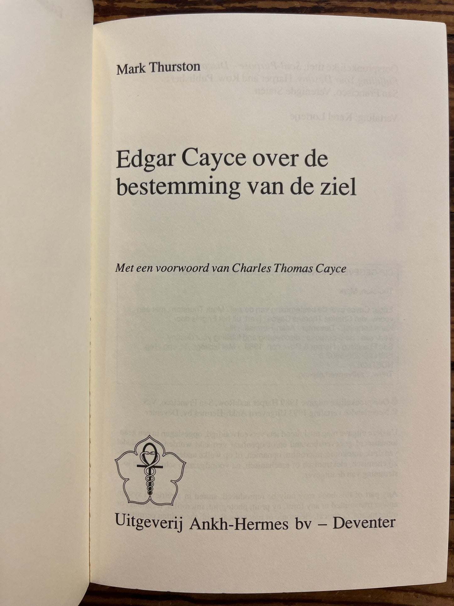Edgar Cayce, over de bestemming van de ziel, Mark Thurston