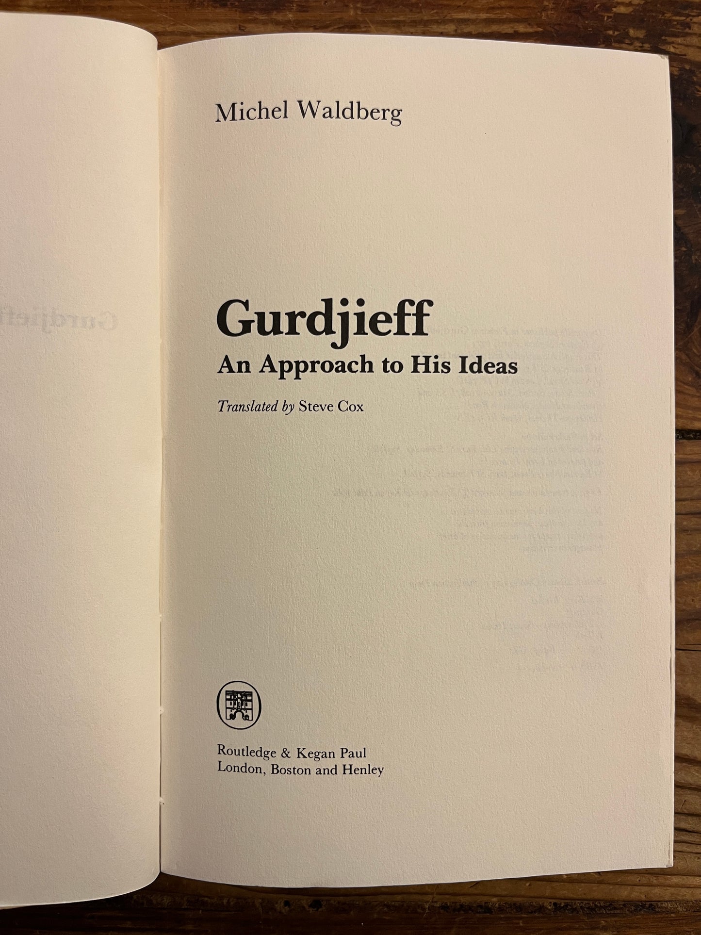 Gurdjieff, An Approach to his Ideas, Michel Waldberg