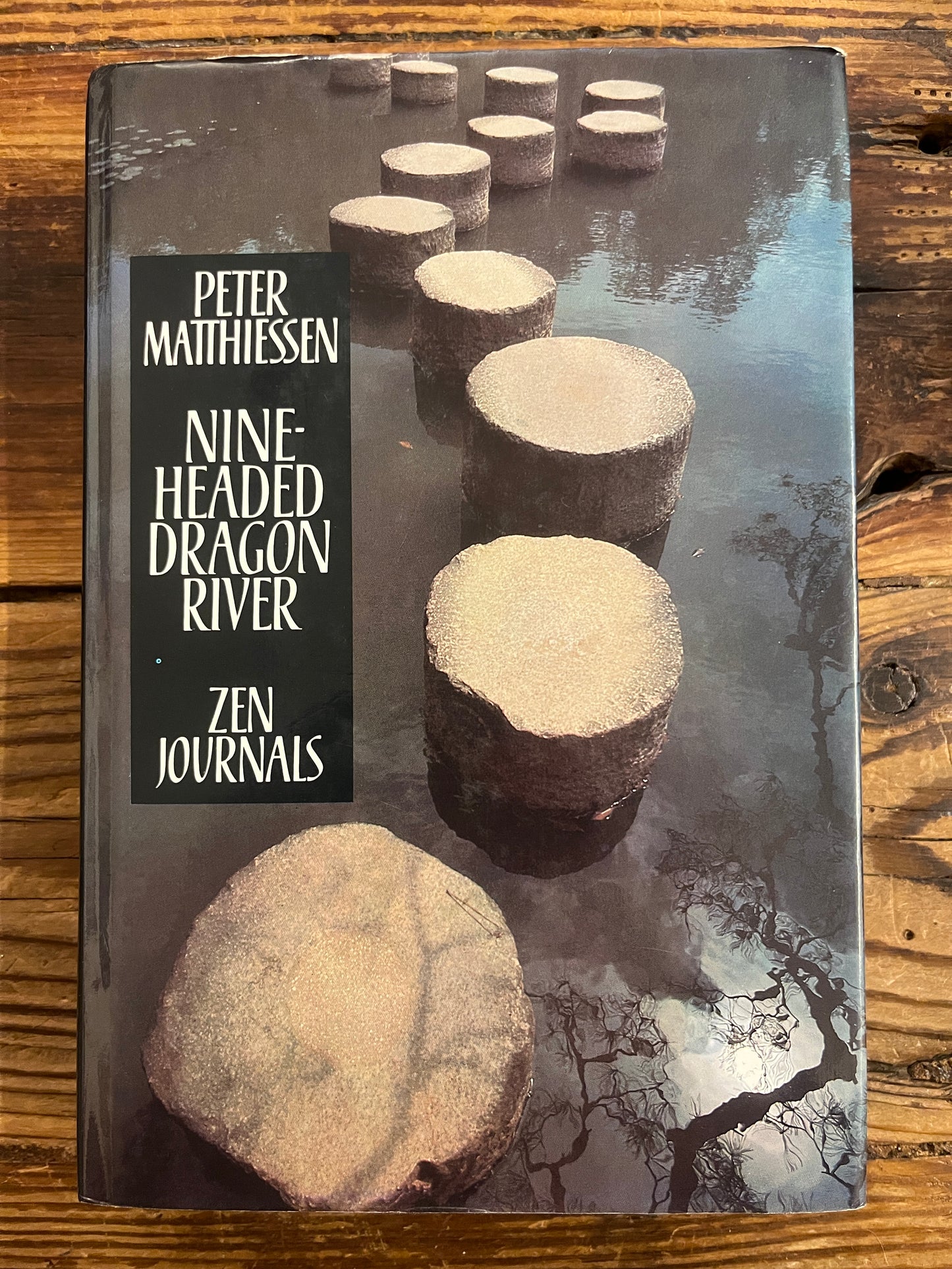 Nine-headed dragon river, Zen journals, Peter Matthiessen