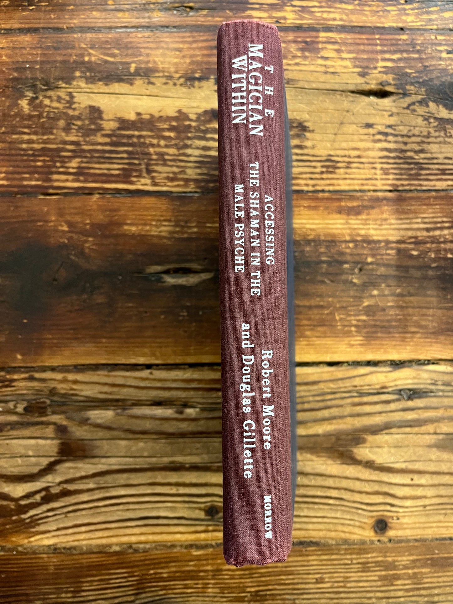The Magician within, First Edition, Robert Moore & Douglas Gillette
