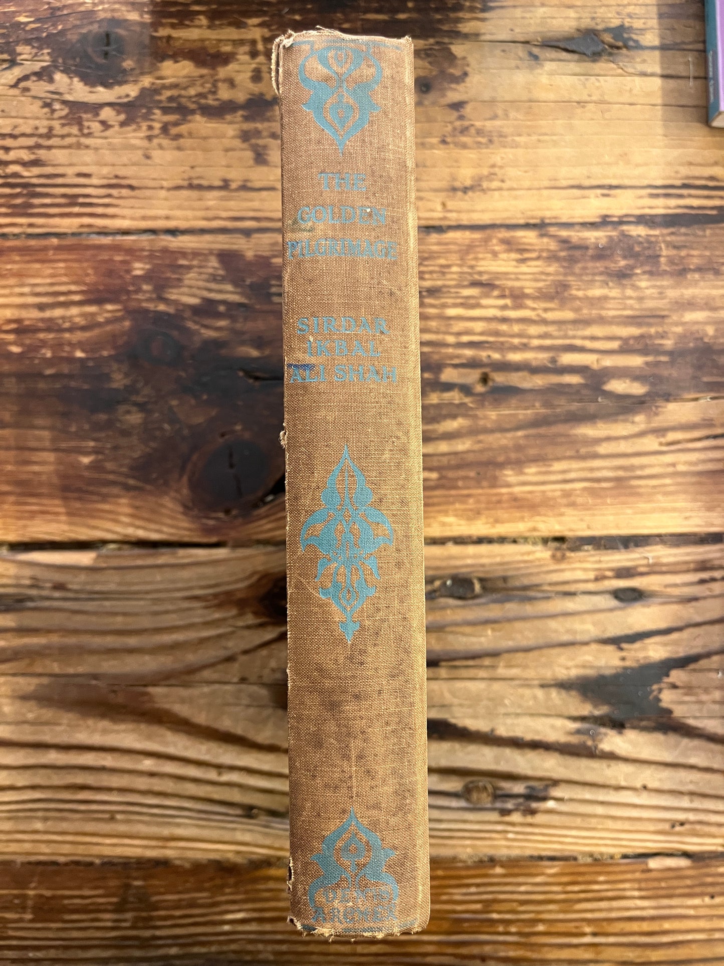 The Golden Pilgrimage, Sirdar Ikbal Ali Shah, First Edition 1933