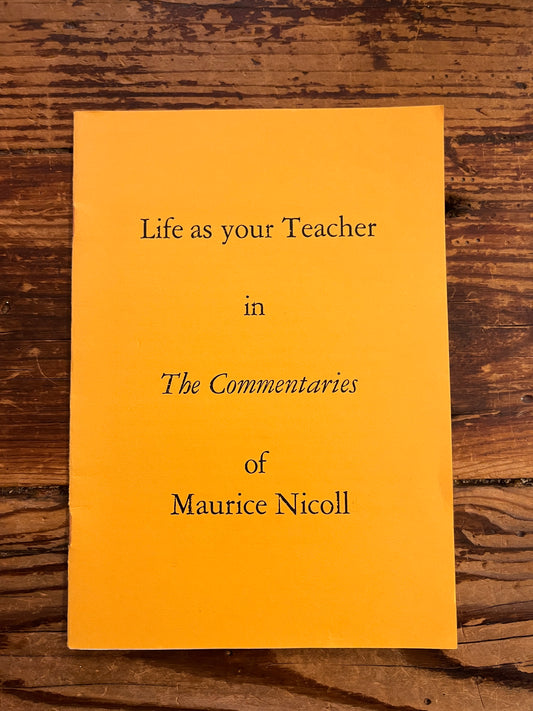 Life as your teacher in the Commentaries of Maurice Nicoll