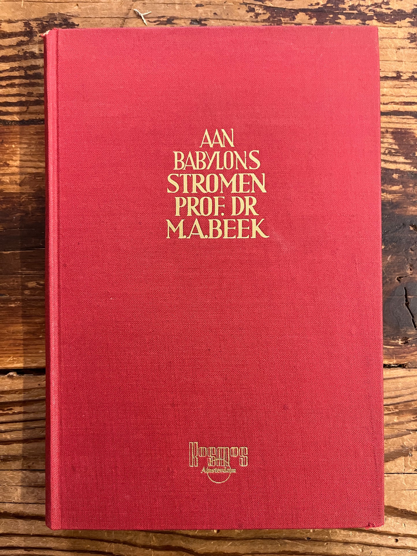 Aan Babylons stromen, Prof. Dr M.A. Beek