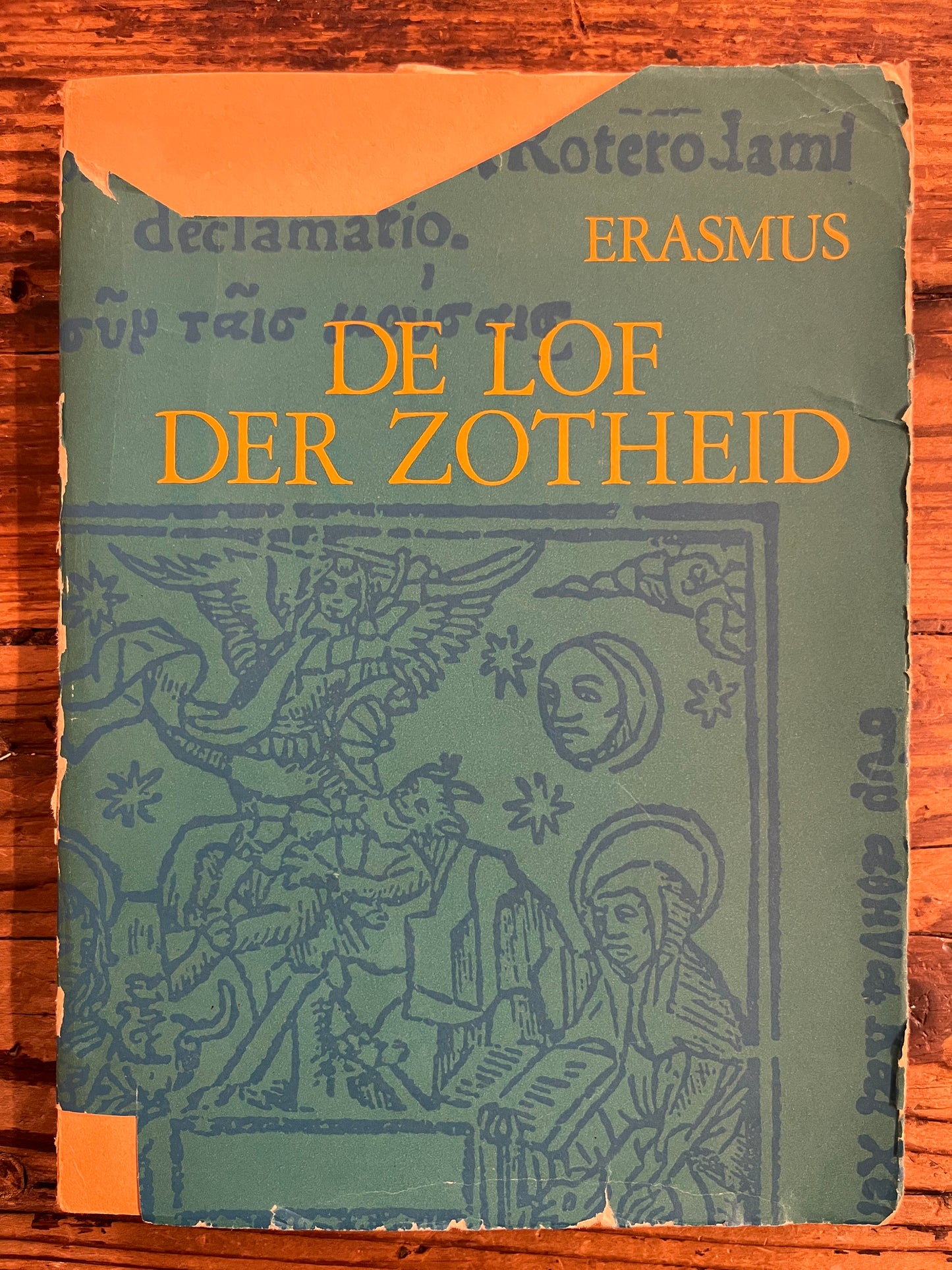 De lof der zotheid, Erasmus
