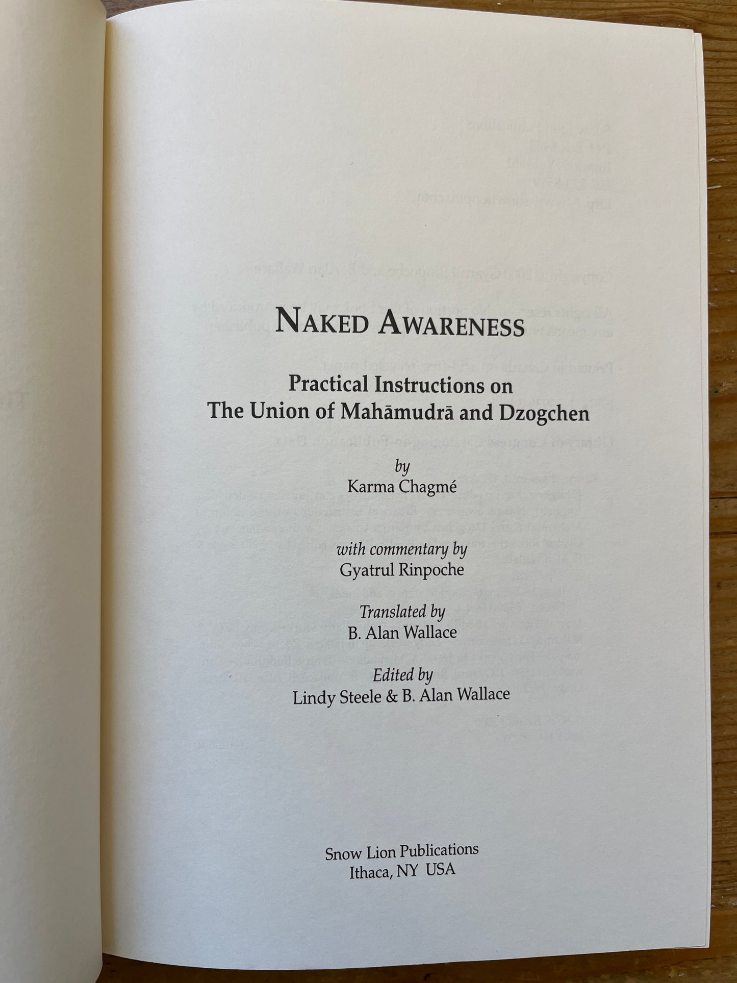 Naked Awareness, practical instructions on the Union of Mahamudra and Dzogchen, Karma Chagmé