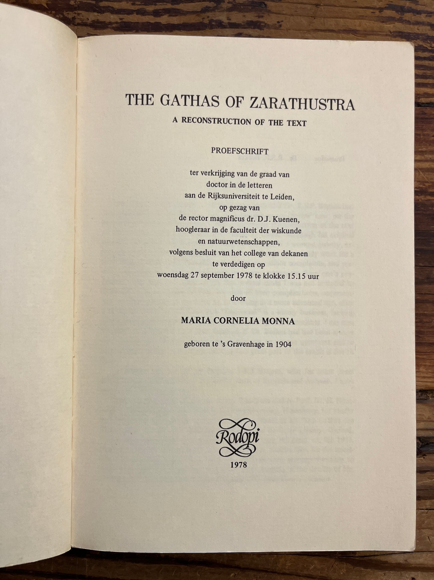 The Gathas of Zarathustra, M.C. Monna