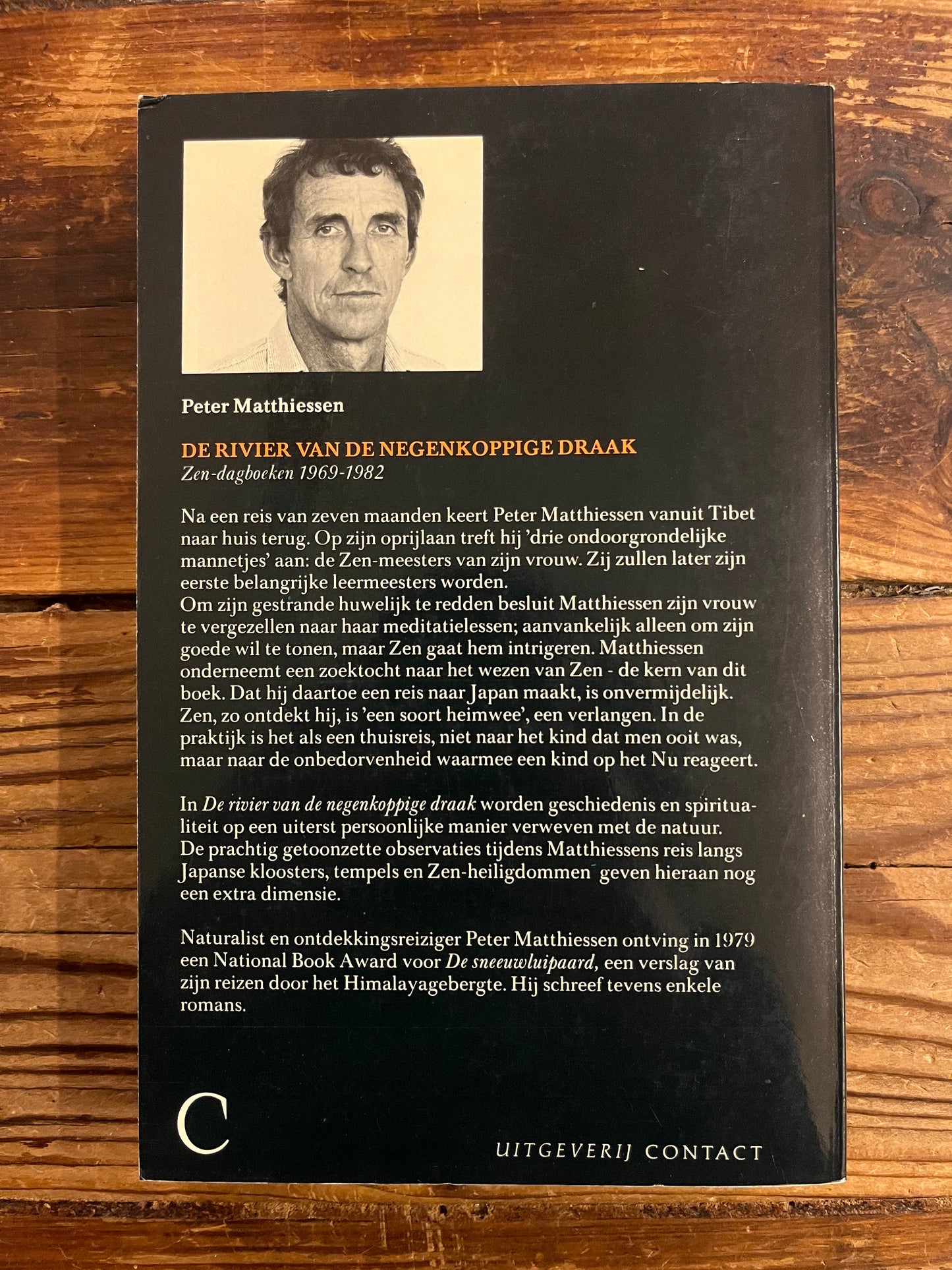 De rivier van de Negen-Koppige draak Zen-Dagboeken 1969-1982, Peter Matthiessen