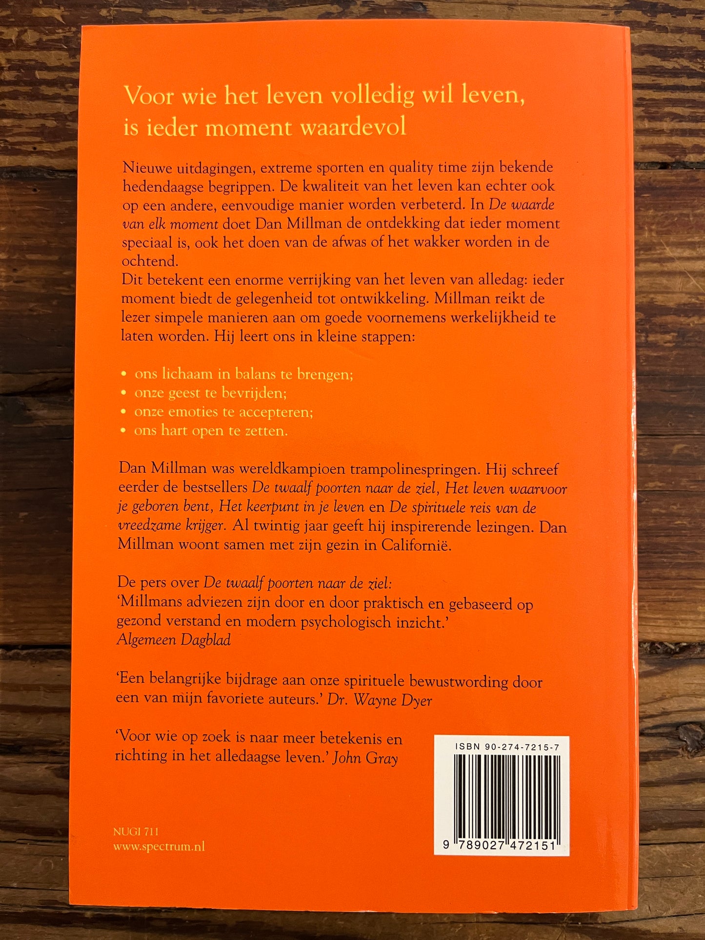 De waarde van elk moment, Dan Millman