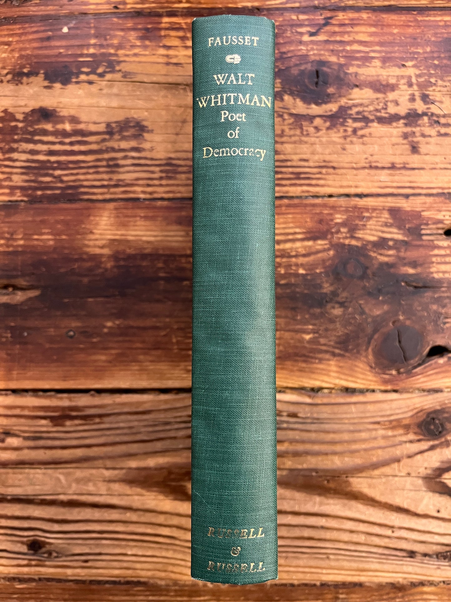 Walt Whitman: Poet of Democracy, Hugh I'Anson Fausset