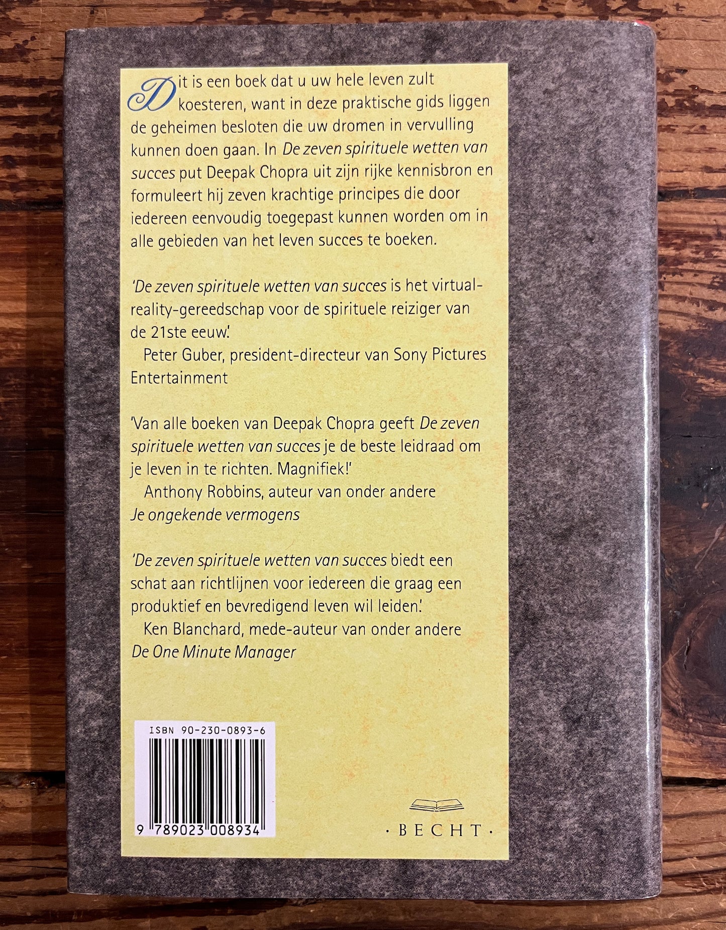 De zeven spirituele wetten van succes, Deepak Chopra
