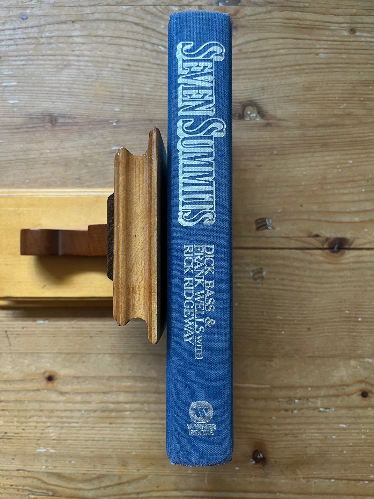 Seven Summits, Dick Bass & Frank Wells with Rick Ridgeway