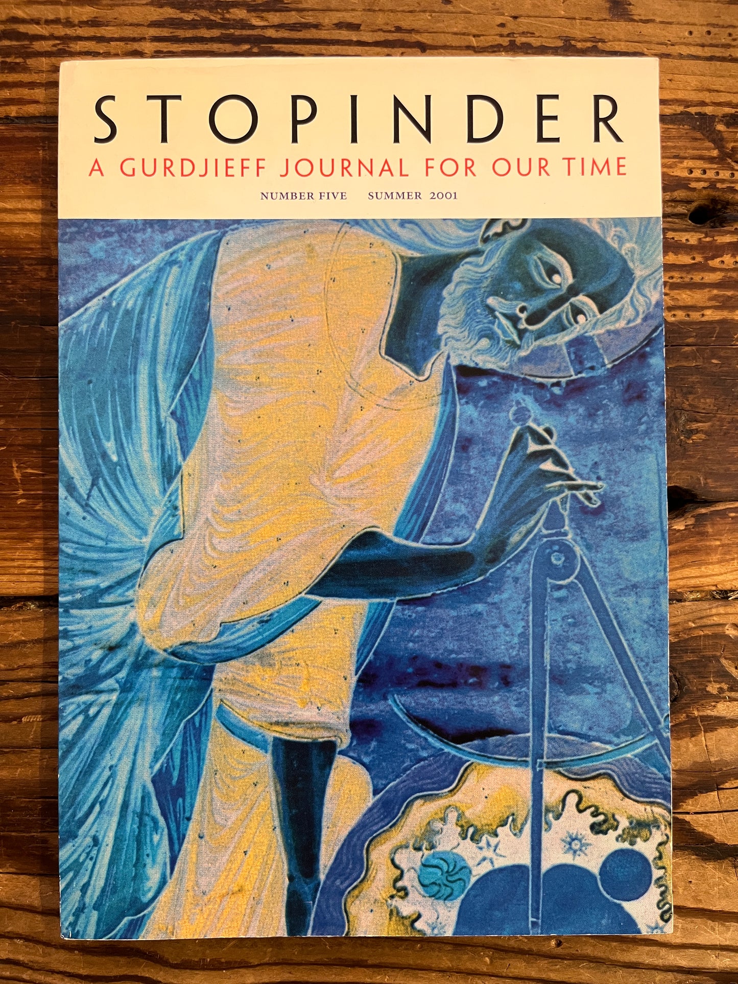 Stopinder, A Gurdjieff journal for our time, number 5