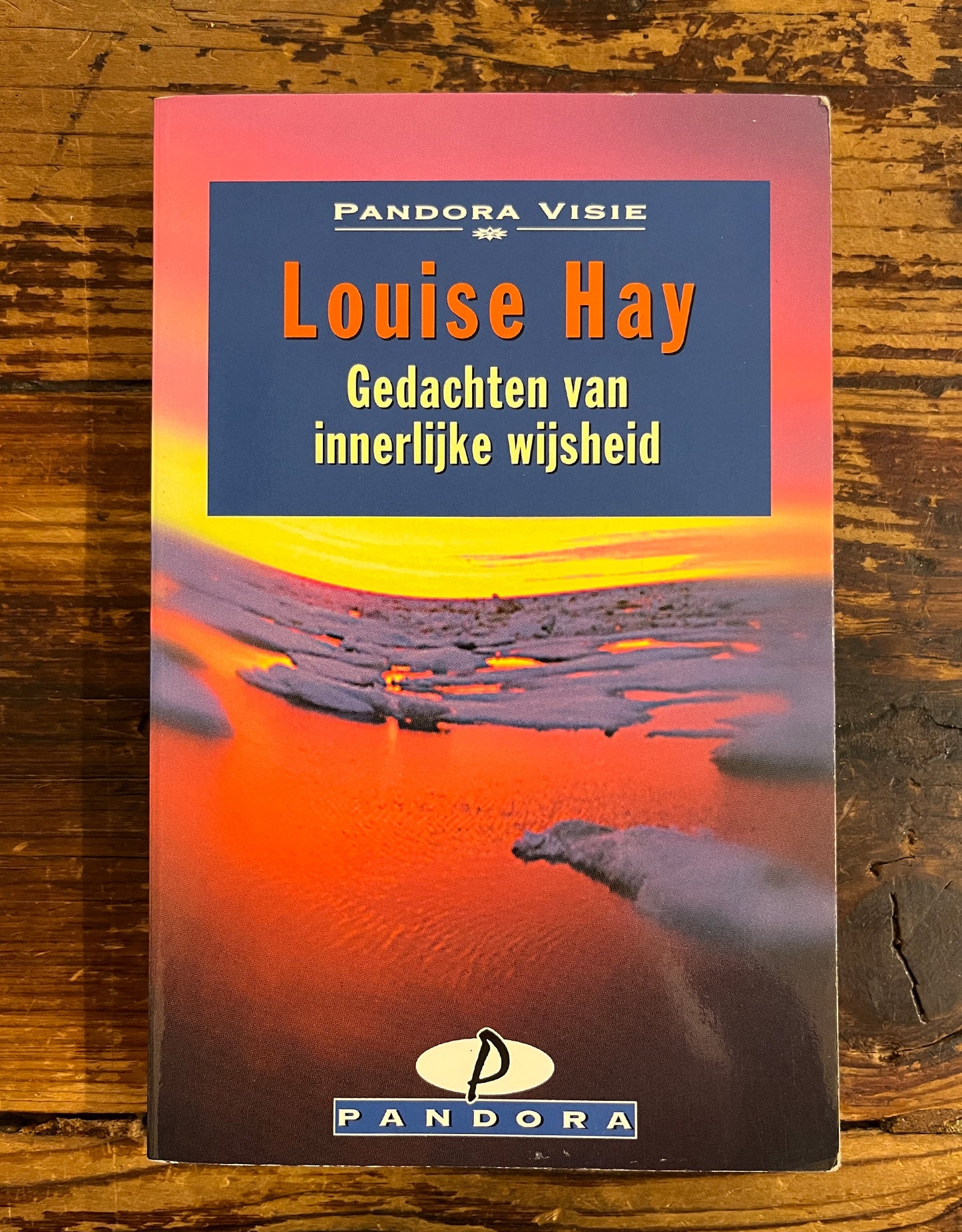 Gedachten van innerlijke wijsheid, Louise Hay