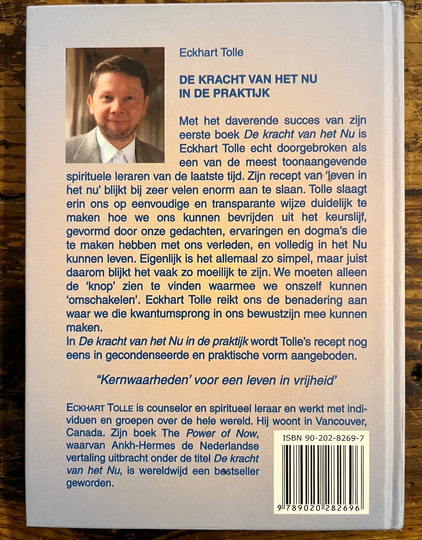 De kracht van het Nu in de praktijk, Eckhart Tolle