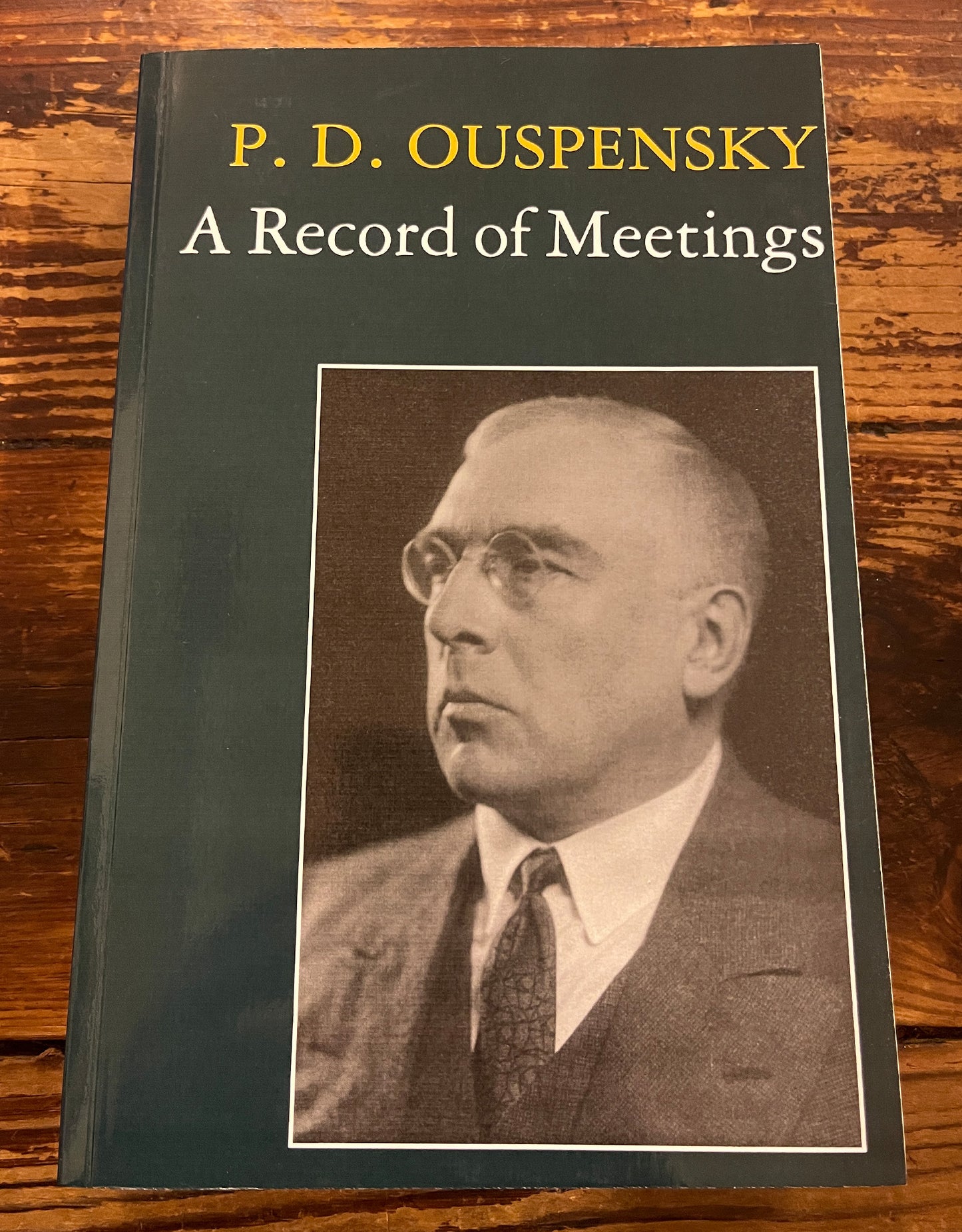 A record of meetings, PD Ouspensky