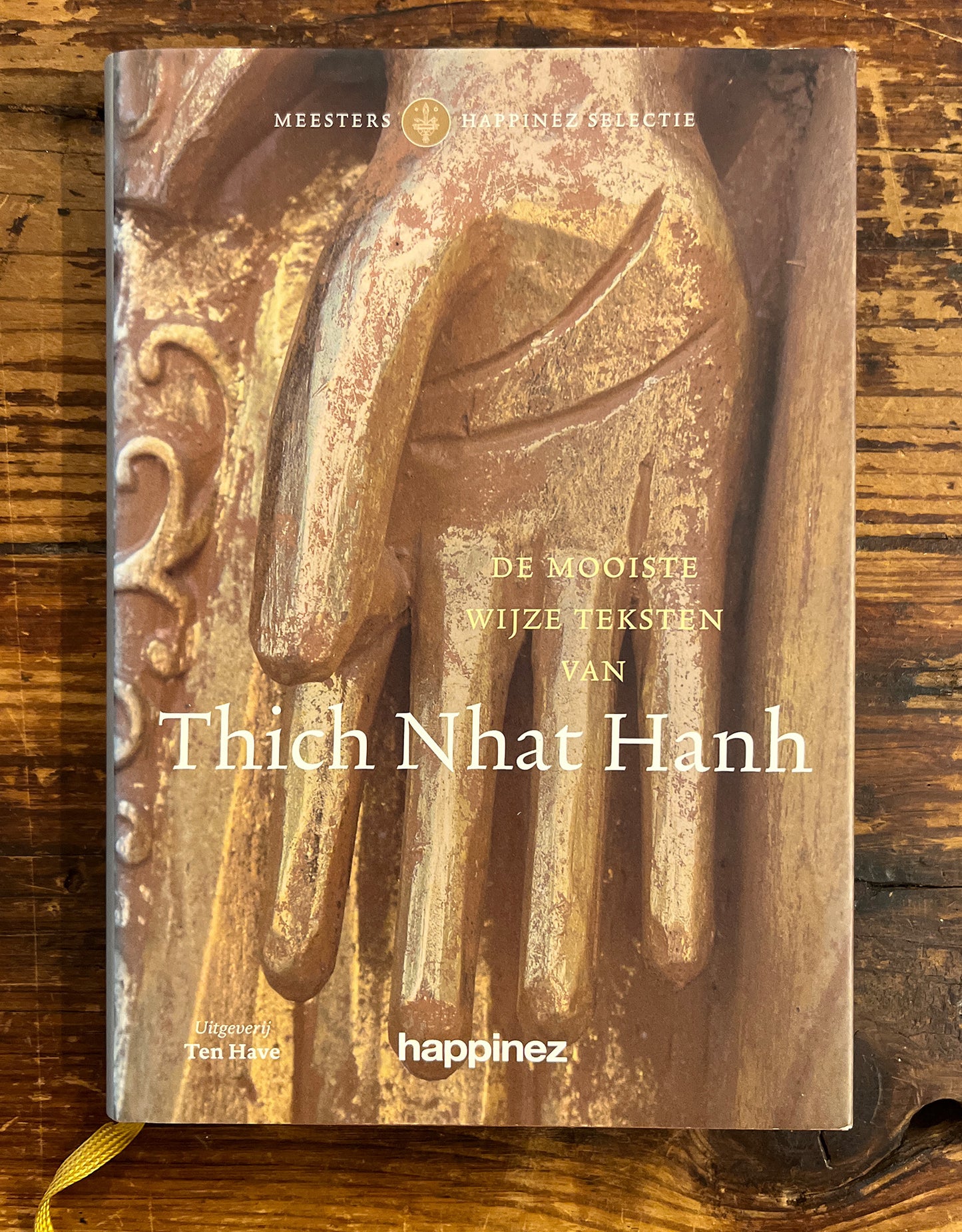 De mooiste wijze teksten van Thich Nhat Hanh