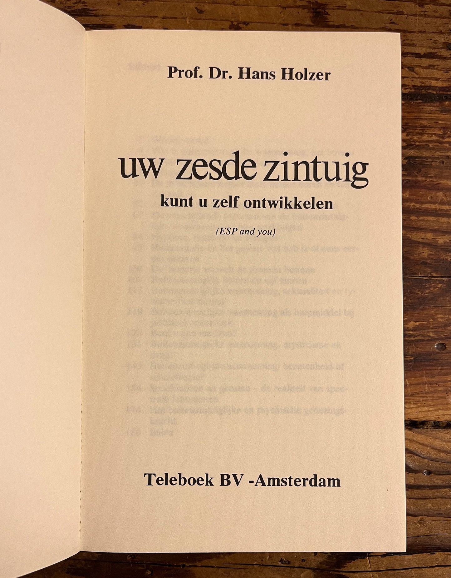 Uw Zesde Zintuig kunt u zelf ontwikkelen, Prof. Dr. Hans Holzer