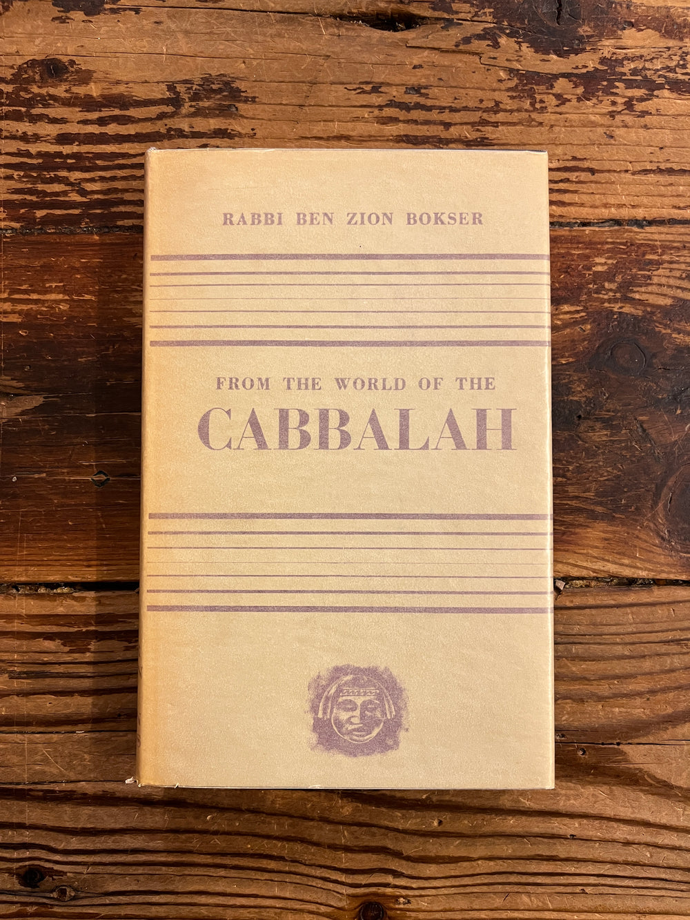 From the world of the Cabbalah by Rabbi Ben Zion Bokser