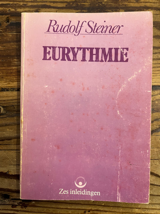 Eurythmie, Rudolf Steiner