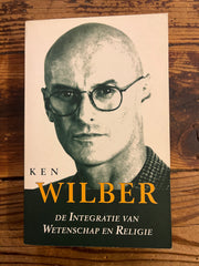 De integratie van Wetenschap en Religie, Ken Wilber