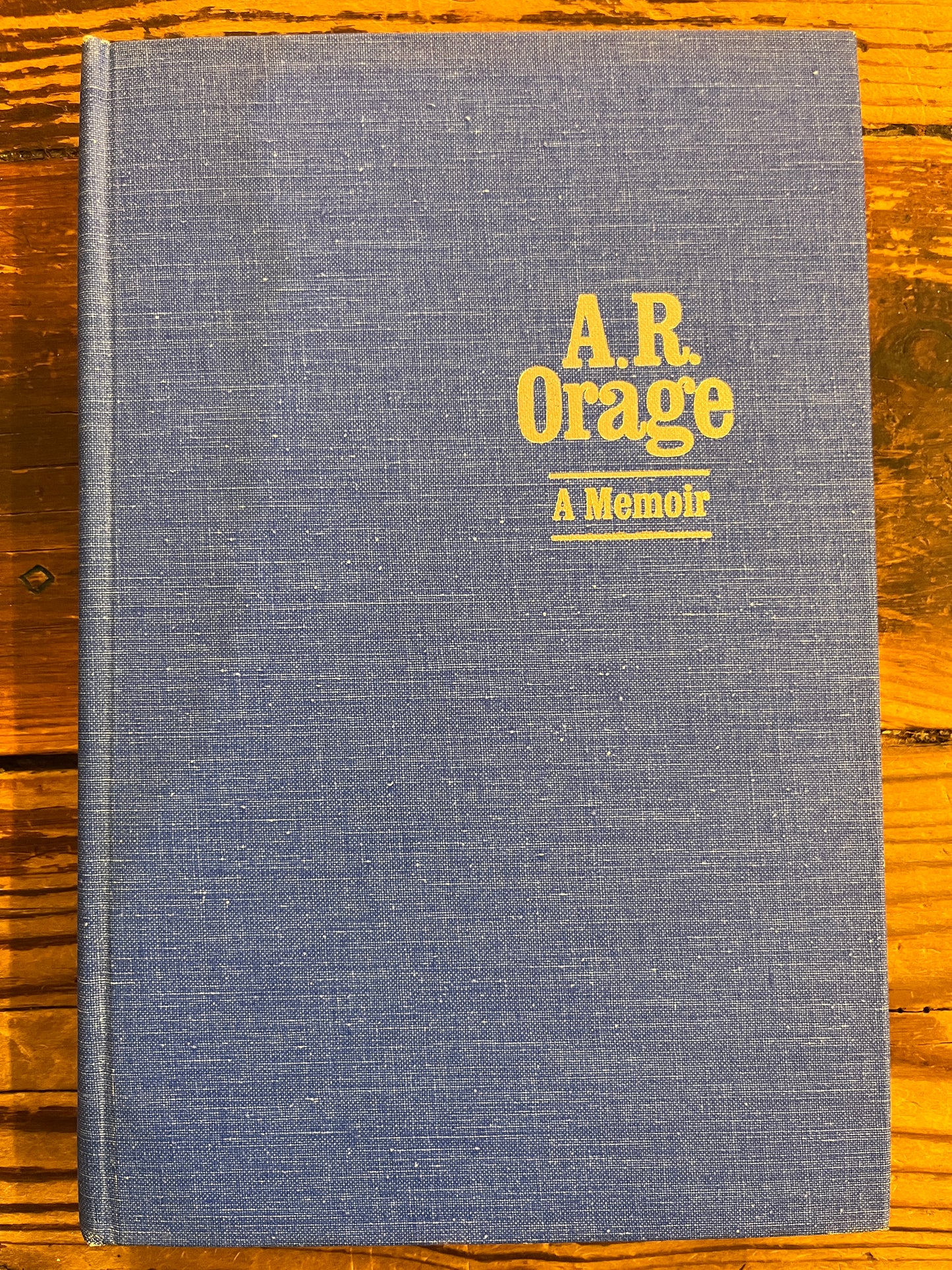 A.R. Orage, A memoir by Philip Mairet