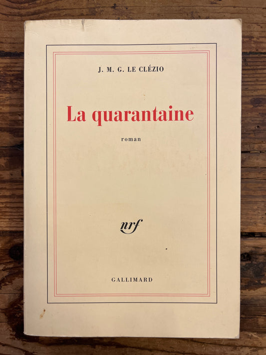 La quarantaine, JMG Le Clézio