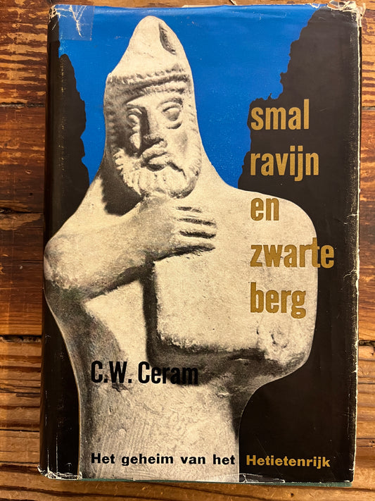 Smal ravijn en zwarte berg, C.W. Ceram