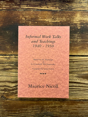 Informal Work Talks and Teachings by Maurice Nicoll