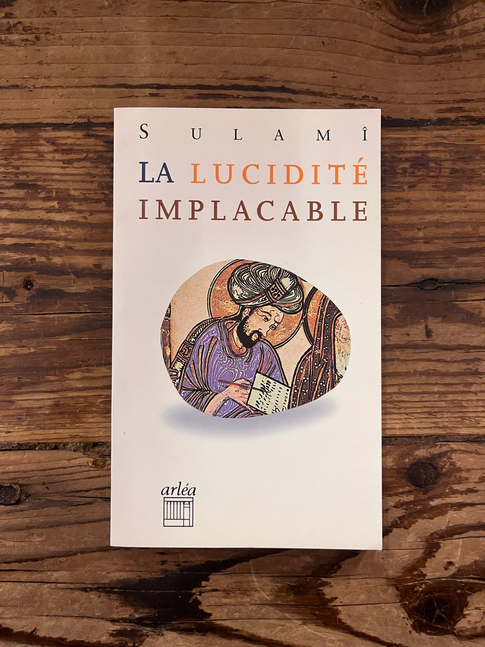 La lucidité implacable par Muhammad Sulami
