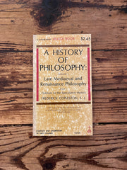 A History of Philosophy Volume III Late Mediaeval and Renaissance Philosophy Part 1 by Frederick Copleston