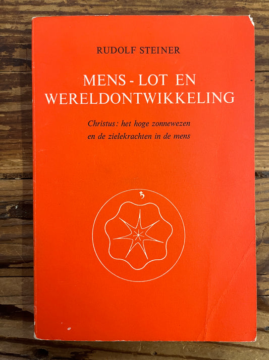 Mens - lot en wereldontwikkeling, Rudolf Steiner